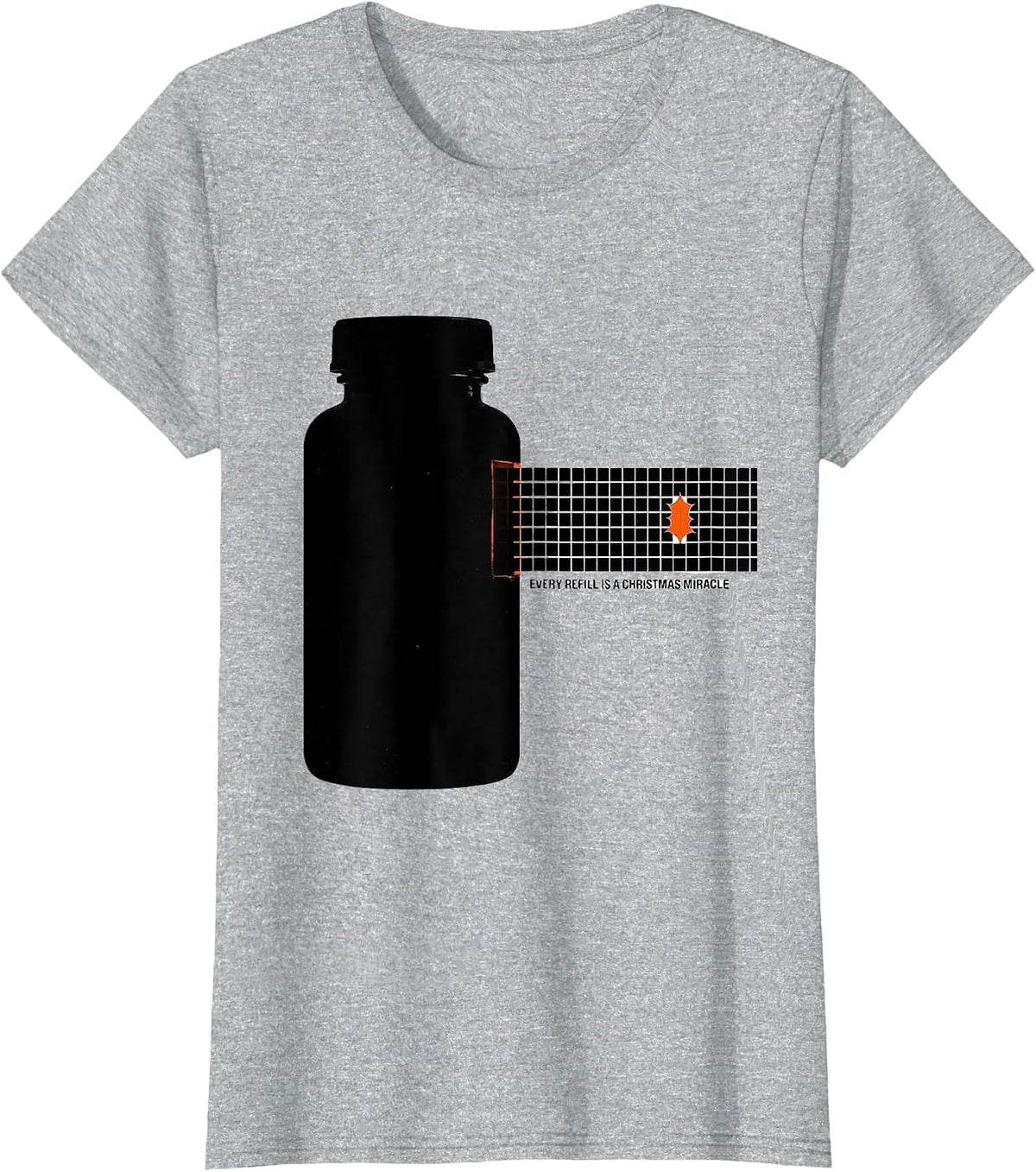 Women's Every Refill Is A Christmas Miracle Funny Pharmacy Tech T-Shirt - Heather Grey