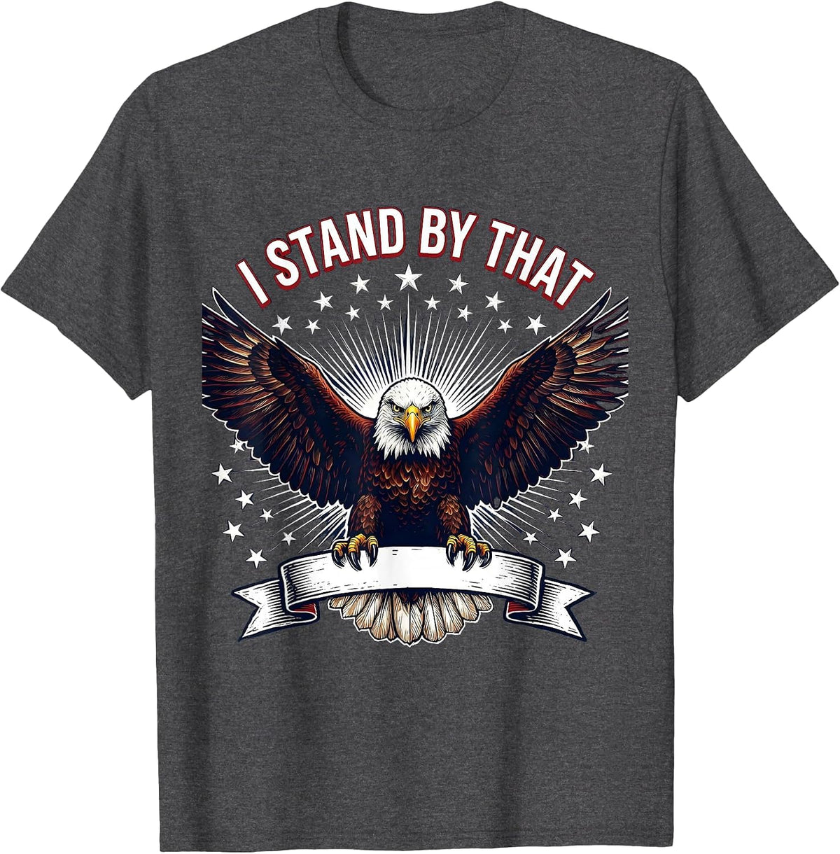 Men's Prove Me Wrong I Stand By That Bold Design T-Shirt - Dark Heather Grey