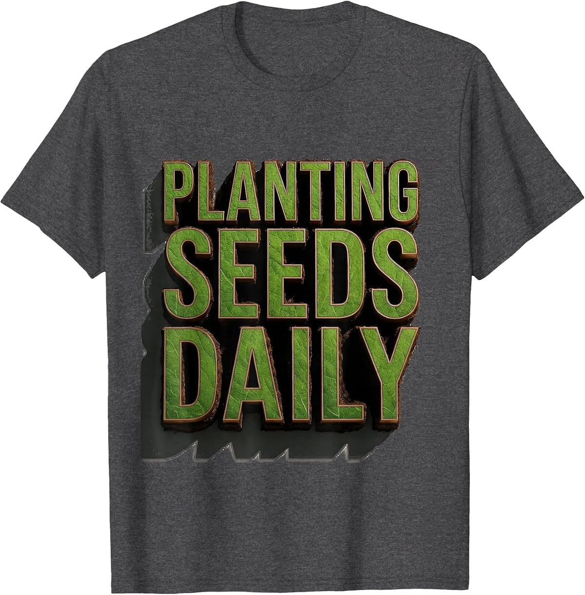 Planting Seeds Daily Gardening Design T-Shirt - Dark Heather Grey