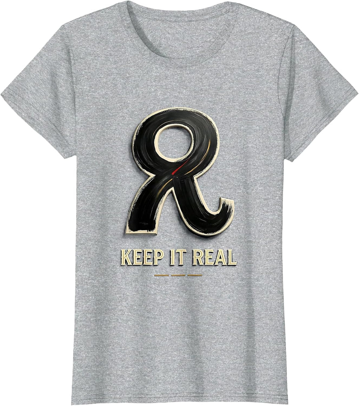 Women's Keep It Real Funny Math Teacher Nerdy Humor Gift T-Shirt - Heather Grey