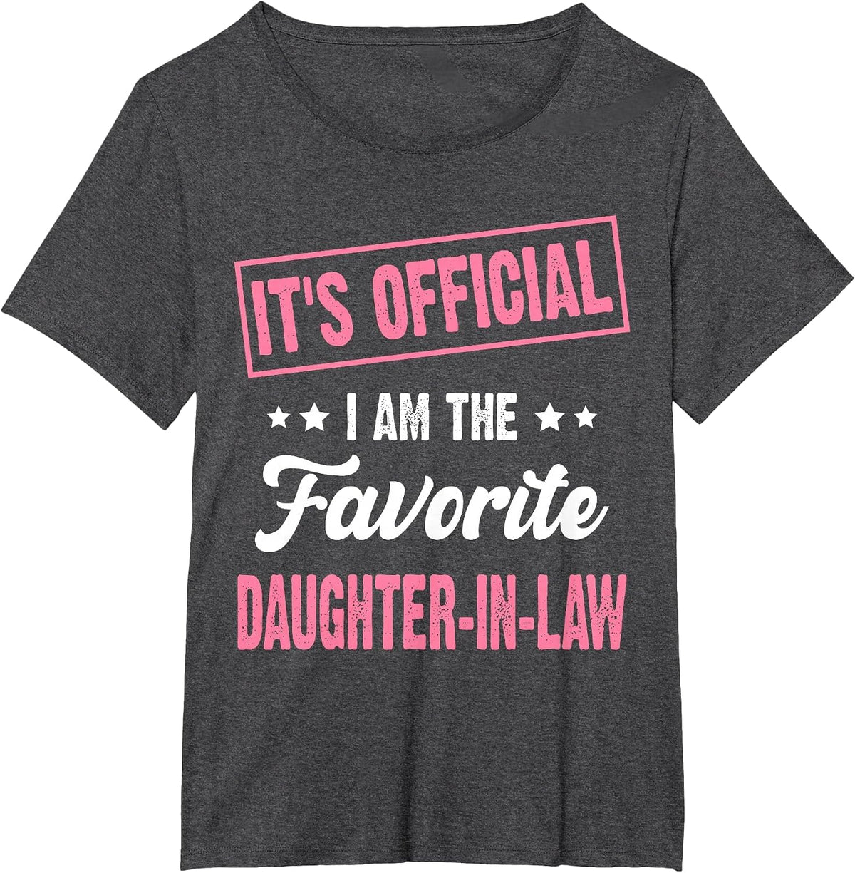 It's Official I'm The Favorite Daughter-in-Law Vintage T-Shirt - Dark Heather Grey