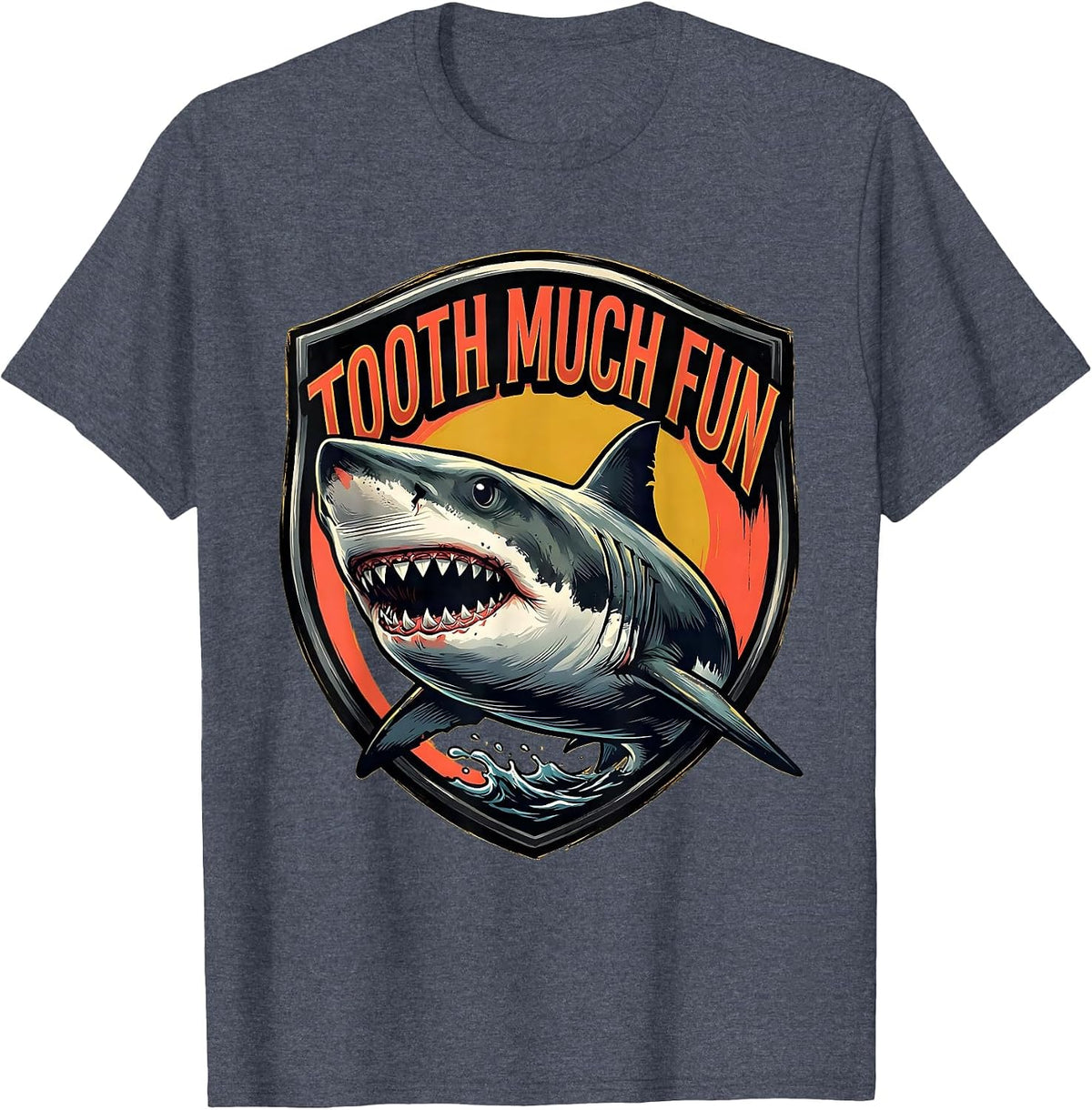 Tooth Much Fun Funny Shark Lover Ocean Wildlife Novelty T-Shirt - Heather Blue