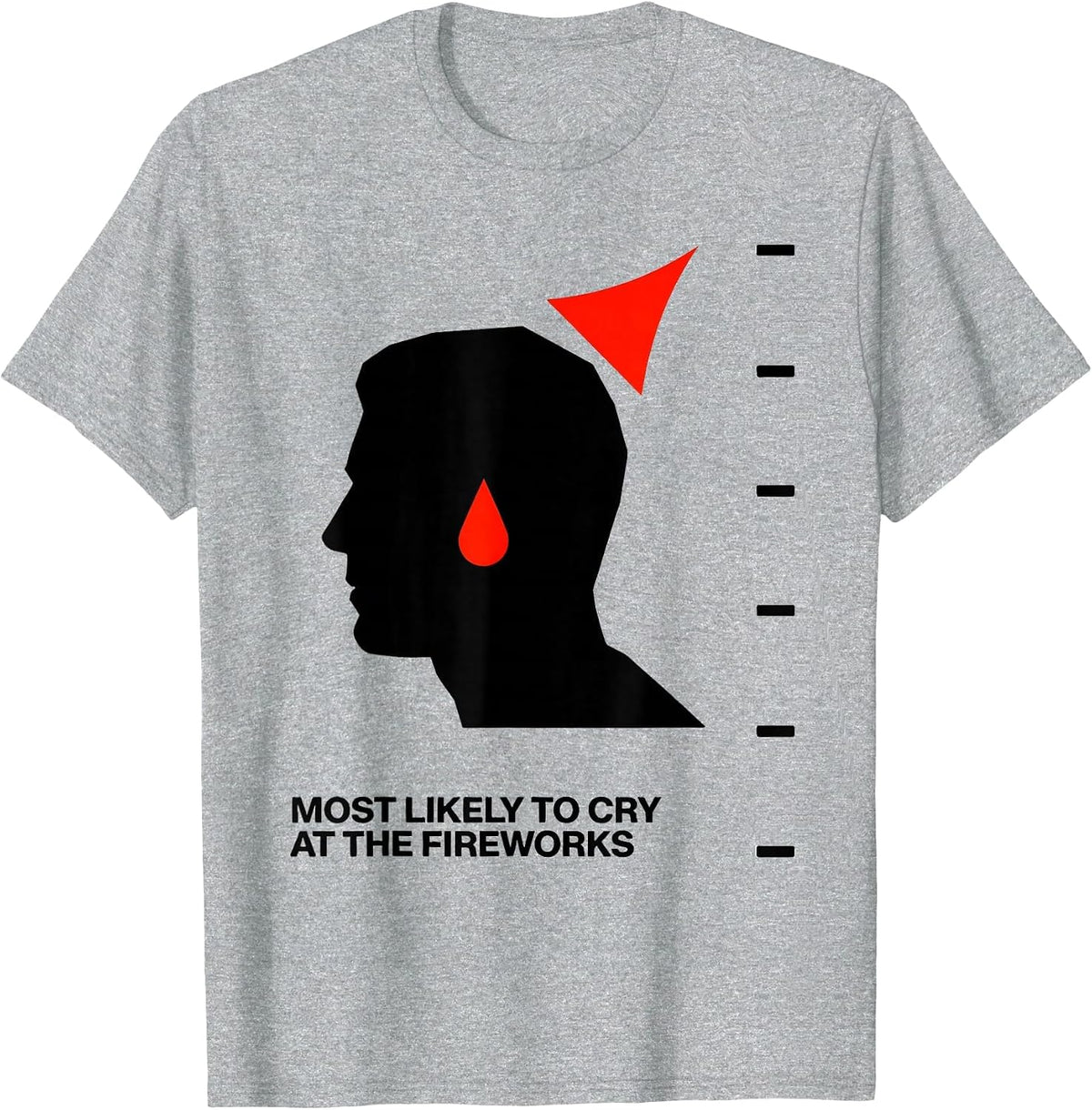 Men's Most Likely To Cry At The Fireworks Funny New Years Eve T-Shirt - Heather Grey