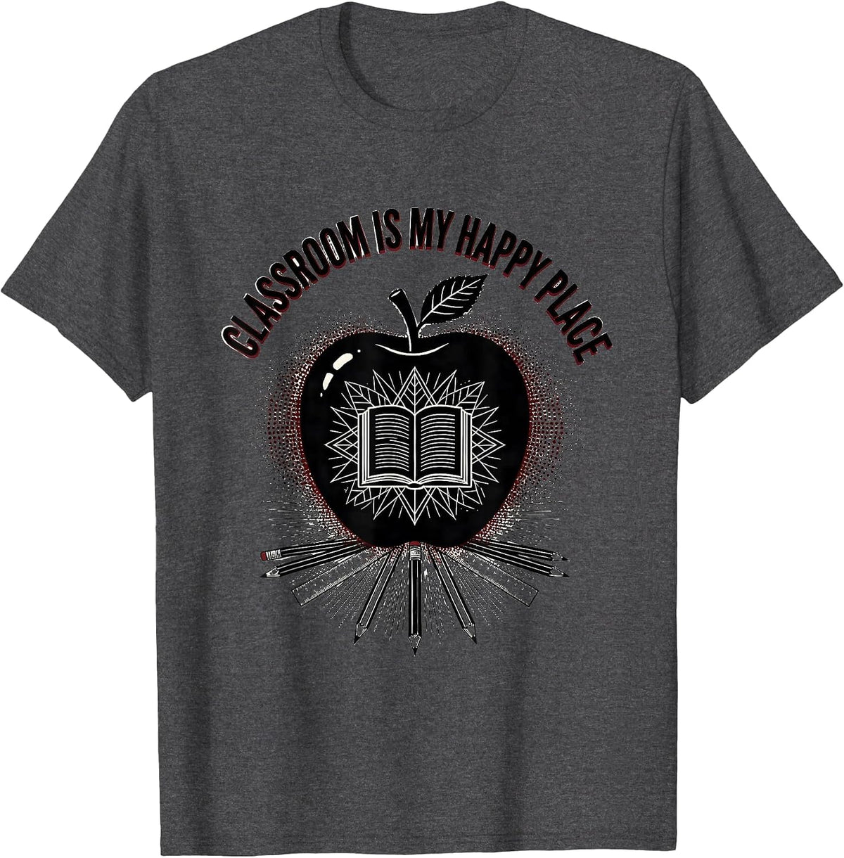 Classroom Is My Happy Place 4th Grade Teacher T-Shirt - Dark Heather Grey