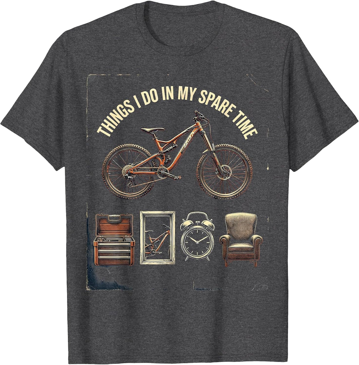 Things I Do In My Spare Time Vintage Mountain Bike Biker T-Shirt - Dark Heather Grey