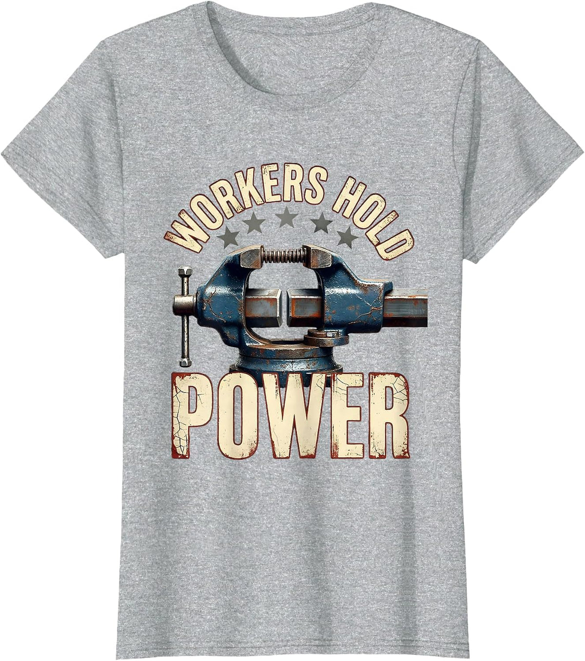 Women's Workers Hold Power Distressed Union Worker Labor Day T-Shirt - Heather Grey