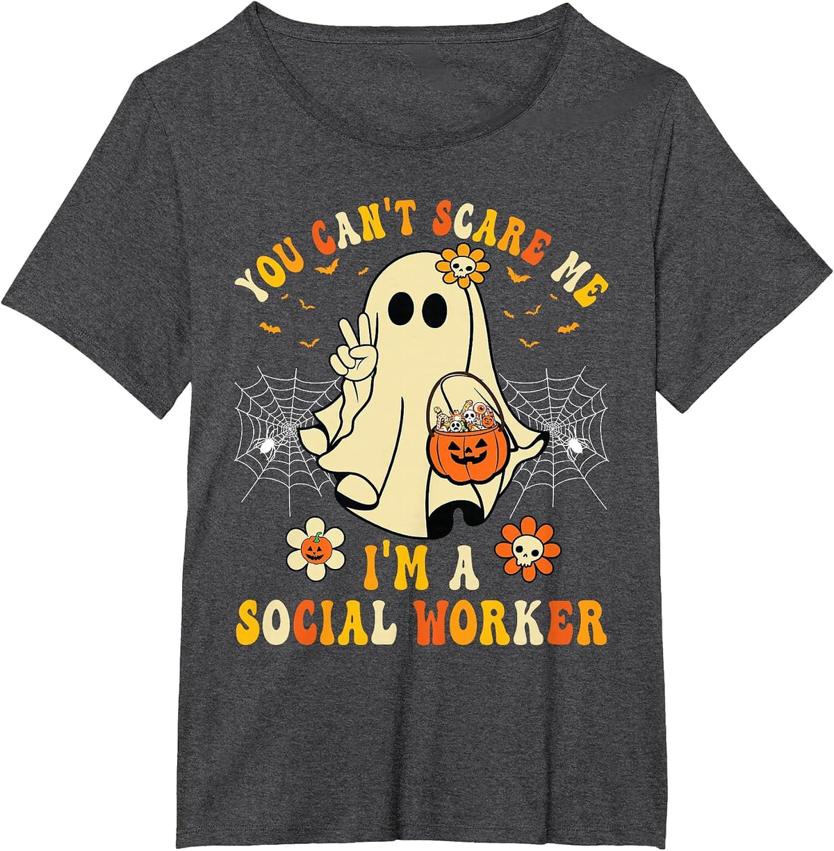 You Can't Scare Me I'm a School Social Worker Halloween T-Shirt - Dark Heather Grey