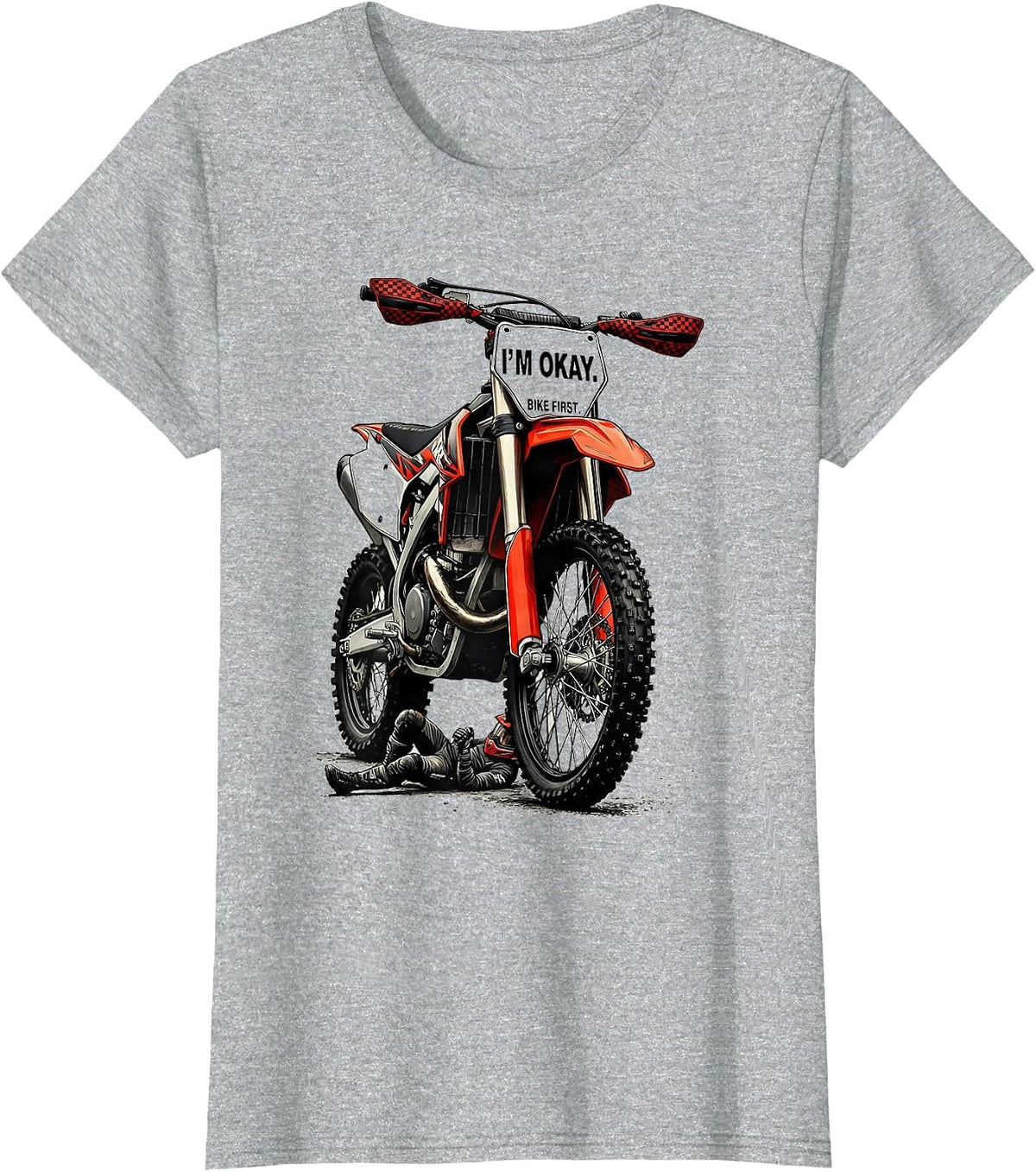 Women's I'm Okay Bike First Funny Motocross Dirt Bike Rider Gift T-Shirt - Heather Grey