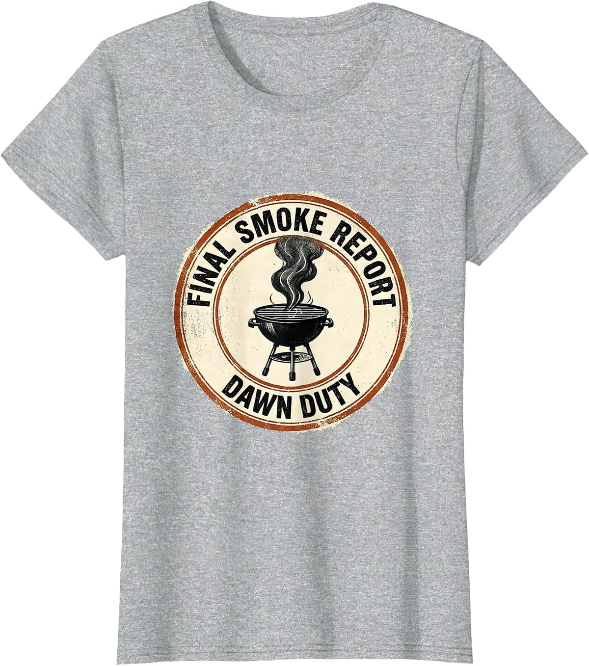Final Smoke Report: Dawn Duty Funny BBQ Dad Humor T-Shirt - Heather Grey