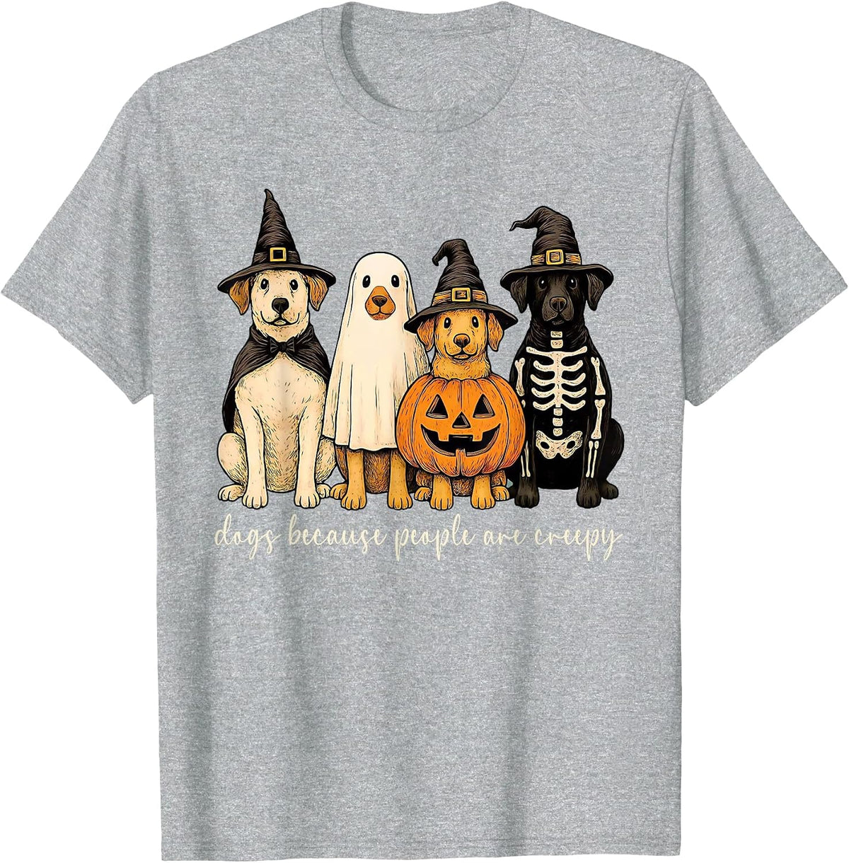 Funny Dogs Witchy Ghosts Because People are Creepy Halloween T-Shirt - Heather Grey