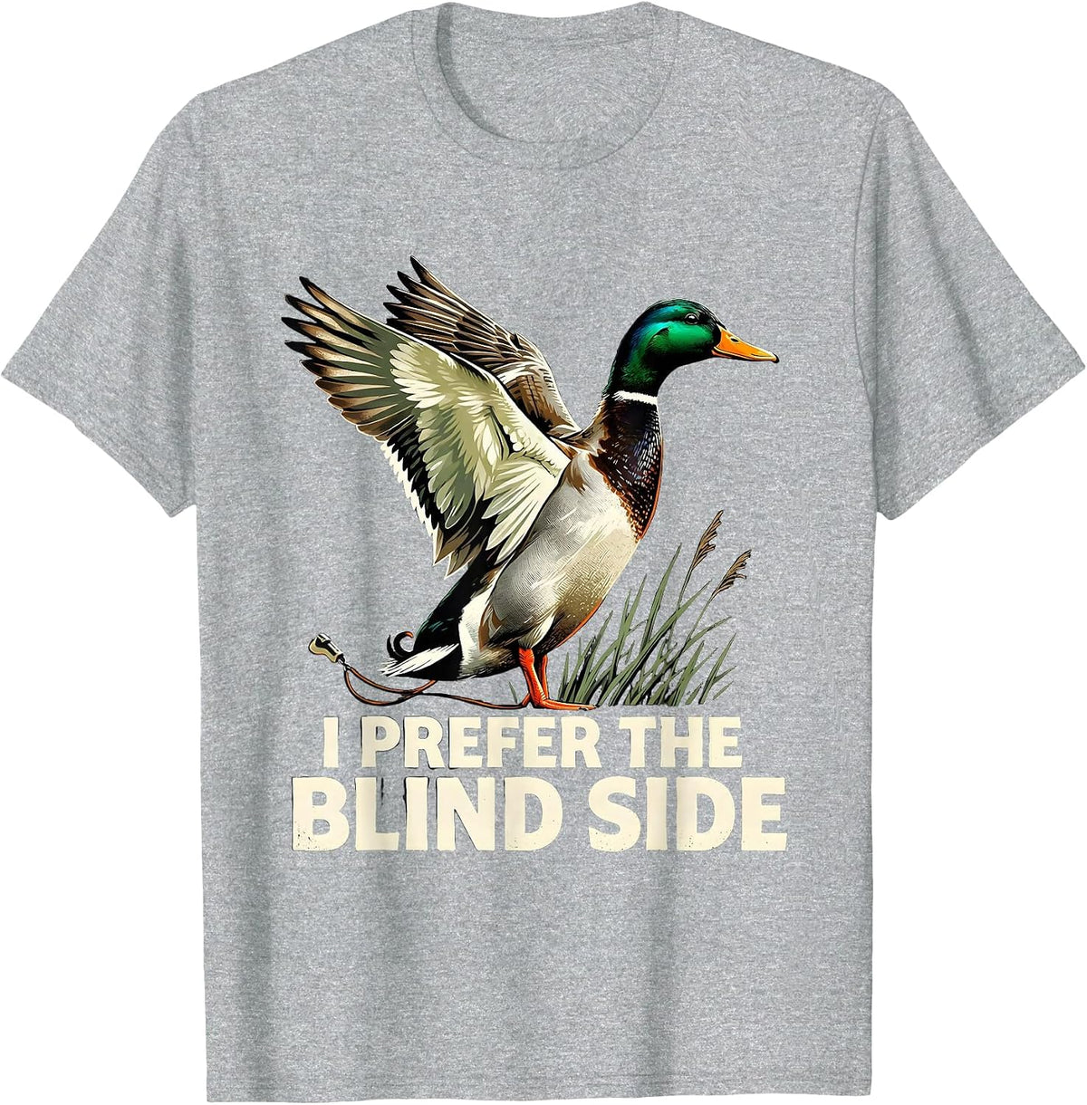 Men's I Prefer The Blind Side Funny Duck Hunter Hunting Dad Humor T-Shirt - Heather Grey