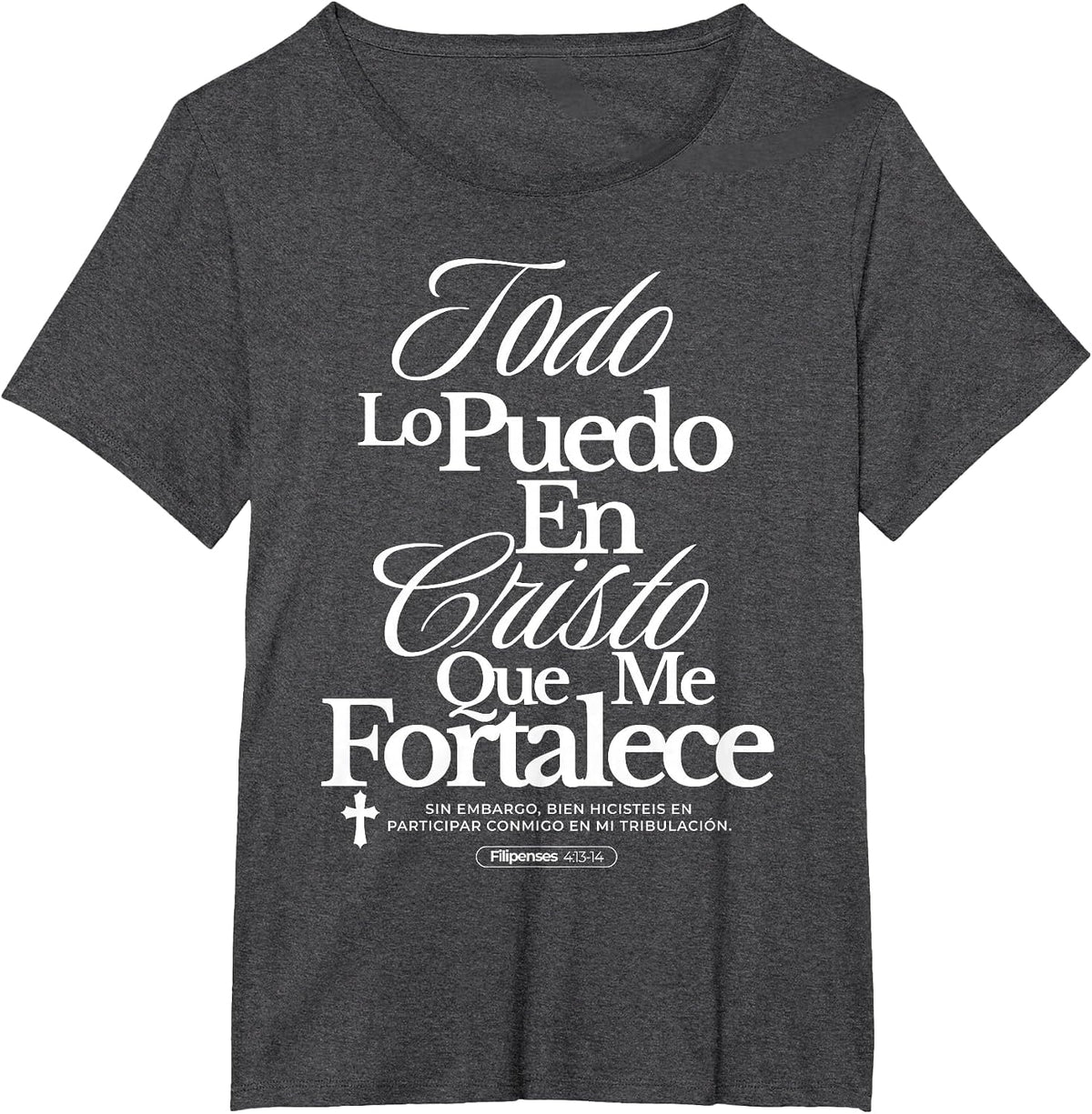 Christians Quote in Spanish Christian Bible Verse Quote T-Shirt - Dark Heather Grey