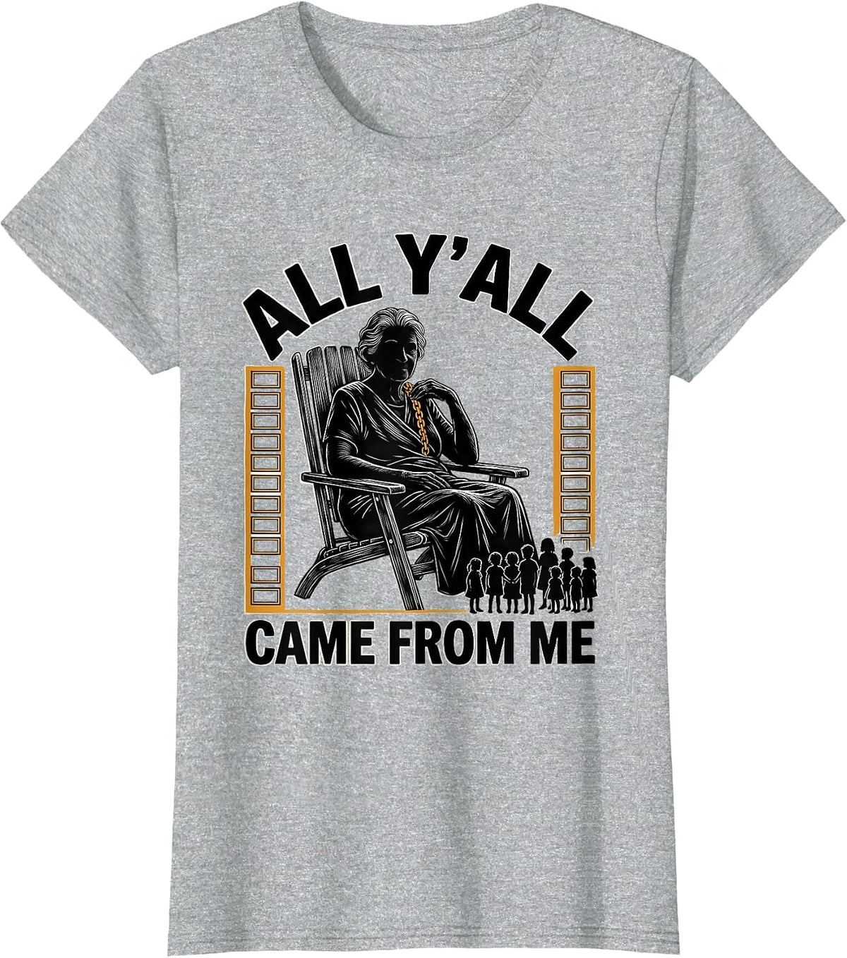 All Y'all Came From Me Funny Family Reunion Matching T-Shirt - Heather Grey