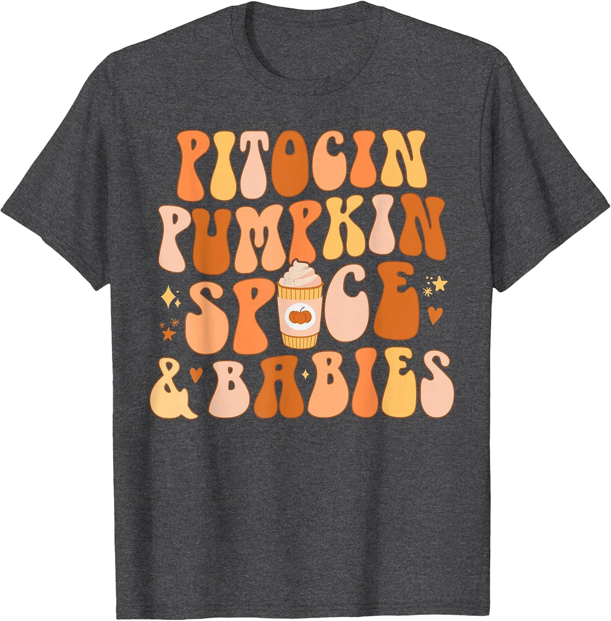 Halloween Labor and Delivery L&D Nurse Fall Pumpkins Midwife T-Shirt - Dark Heather Grey