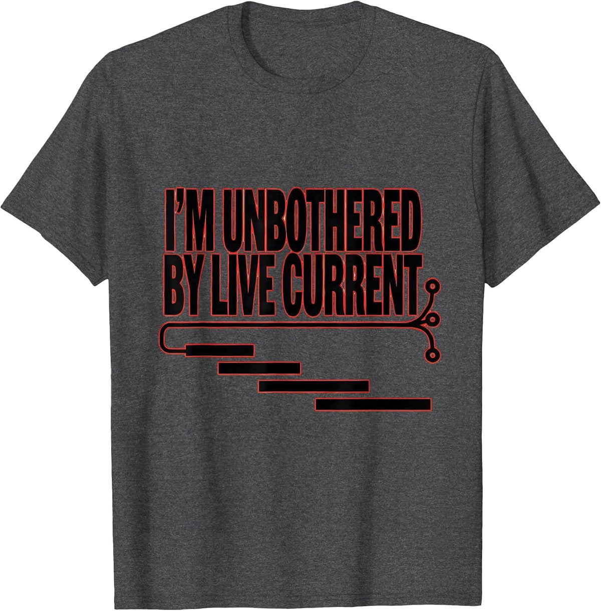 I’m Unbothered By Live Current Funny Electrician Skeleton T-Shirt - Dark Heather Grey