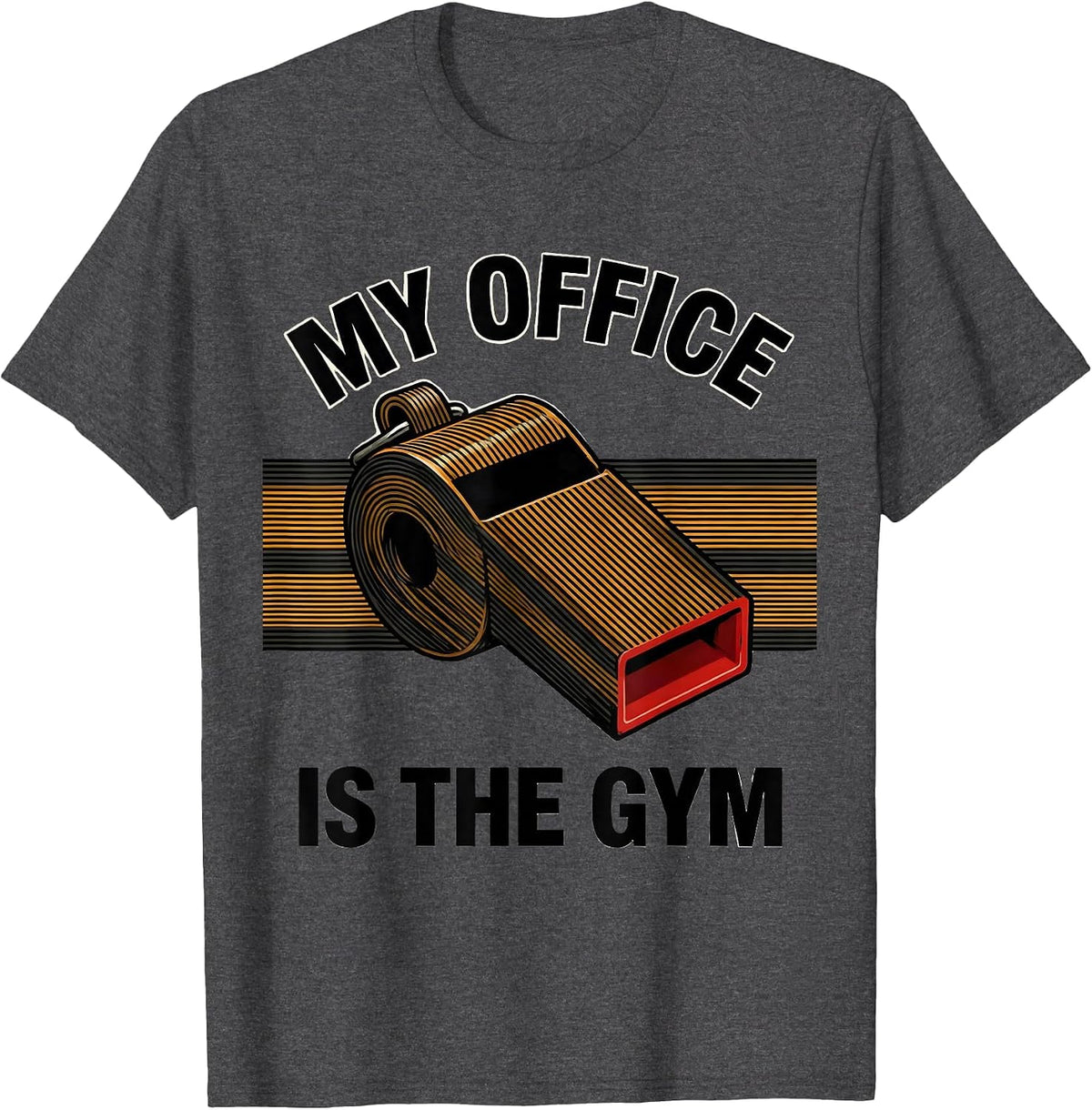 My Office Is The Gym Playful PE Teacher Back To School T-Shirt - Dark Heather Grey