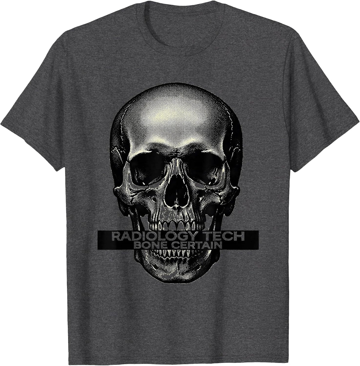 Radiology Tech Bone Certain Blackwork Dotwork Skeleton Humor T-Shirt - Dark Heather Grey