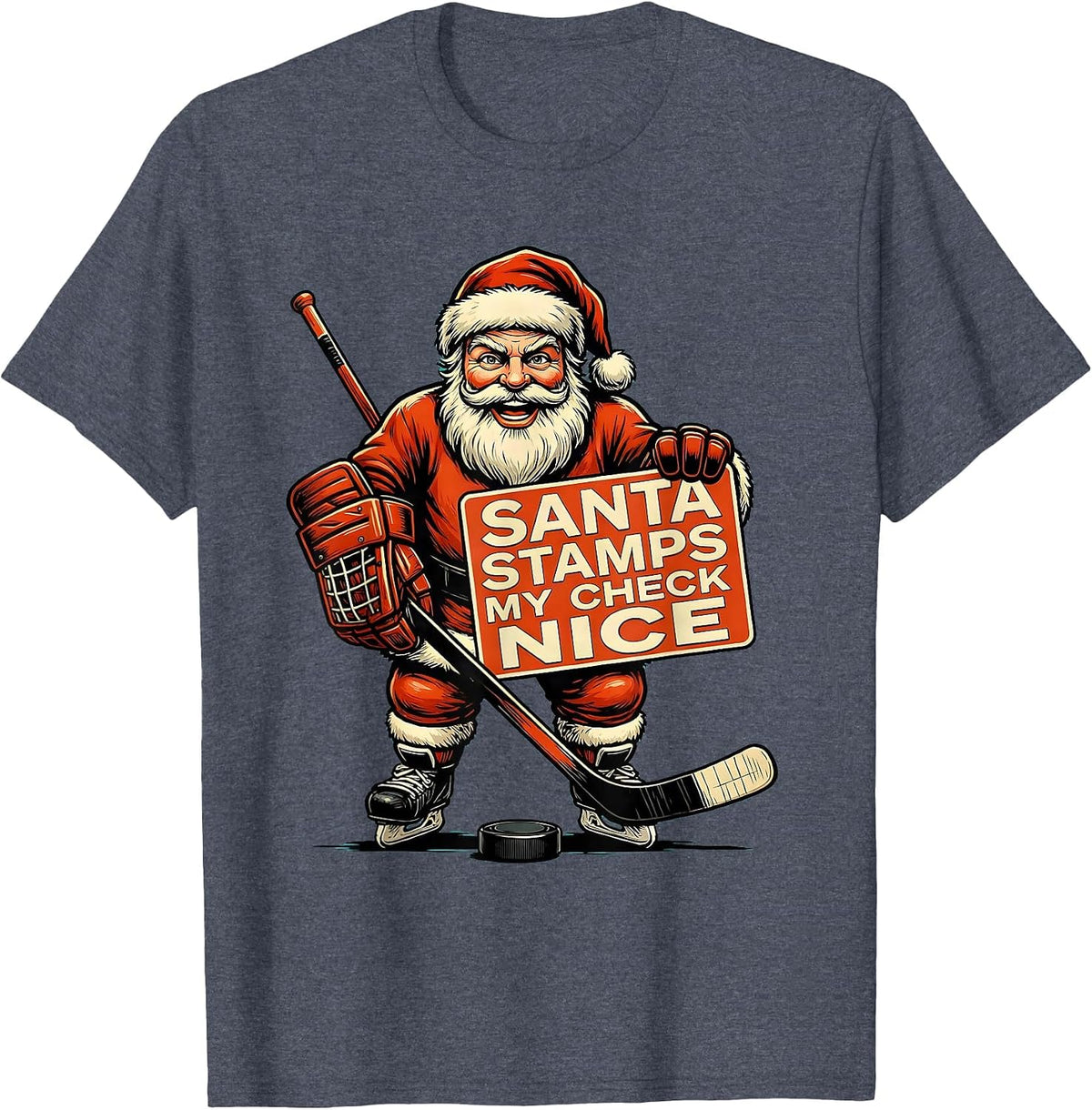 Santa Stamps My Check Nice Retro Advertising Hockey Fan T-Shirt - Heather Blue