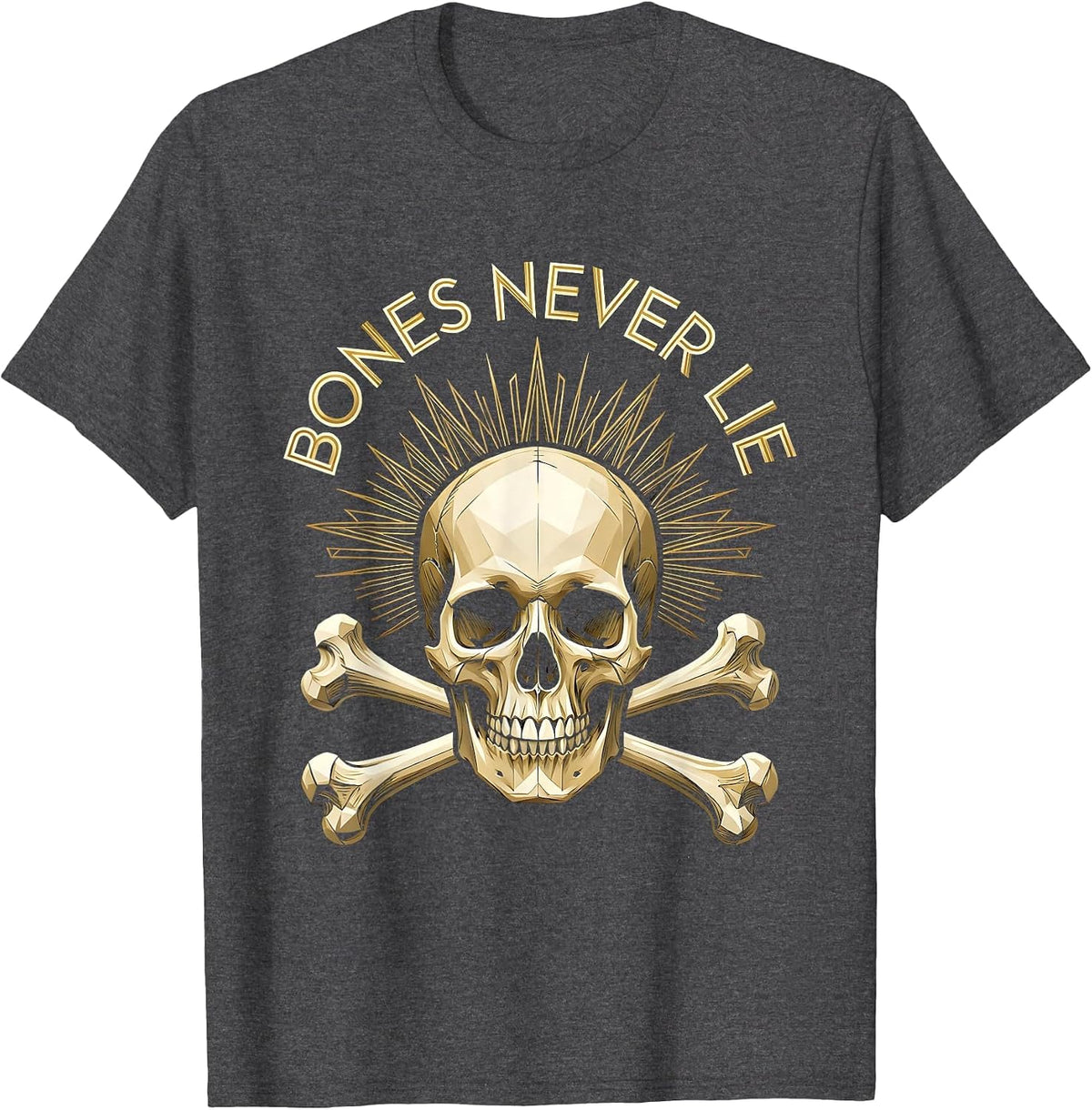 Bones Never Lie Bold Skeleton Graphic Design T-Shirt - Dark Heather Grey