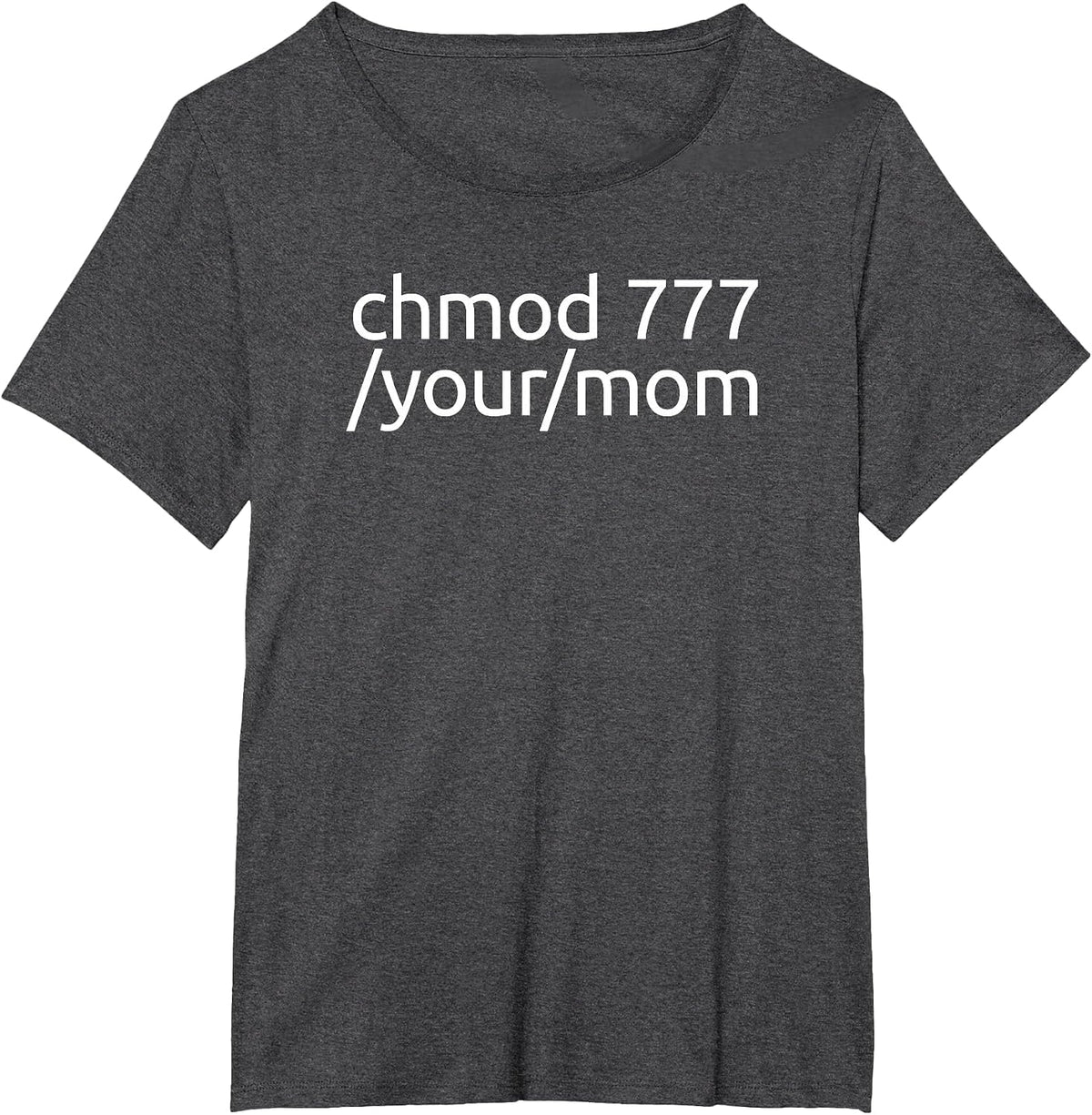 chmod 777 Your Mom Linux Shirt - Funny Tech Humor Tee T-Shirt - Dark Heather Grey