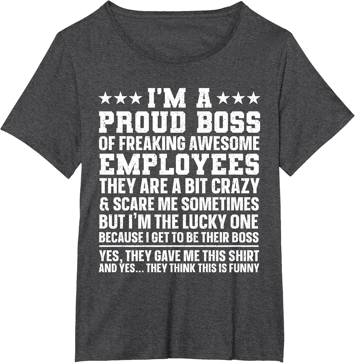 Funny Boss Art for Men Women Dad Mom Boss Appreciation Day T-Shirt - Dark Heather Grey