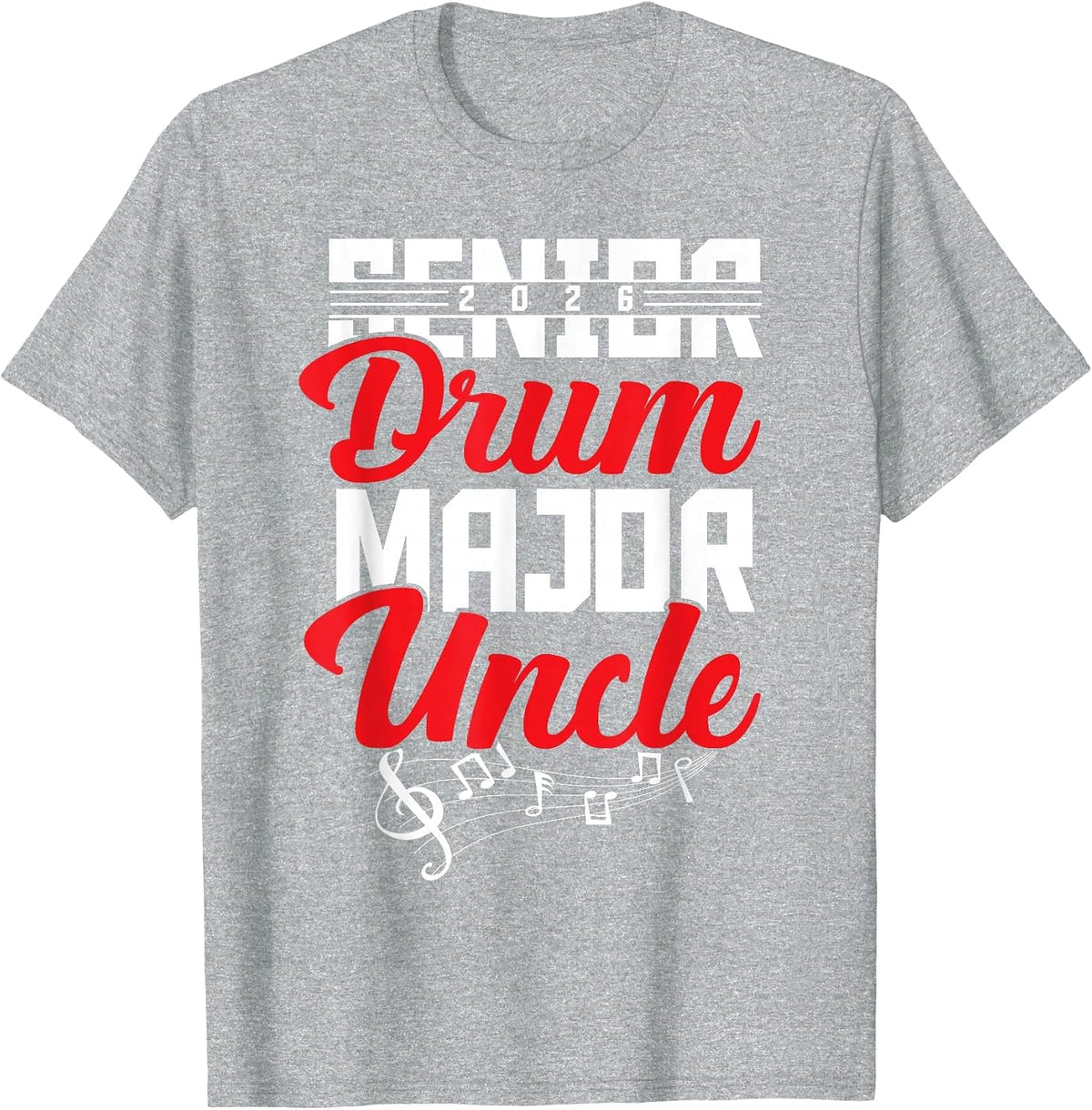 2026 Senior Drum Major Uncle Graduation Matching T-Shirt - Heather Grey