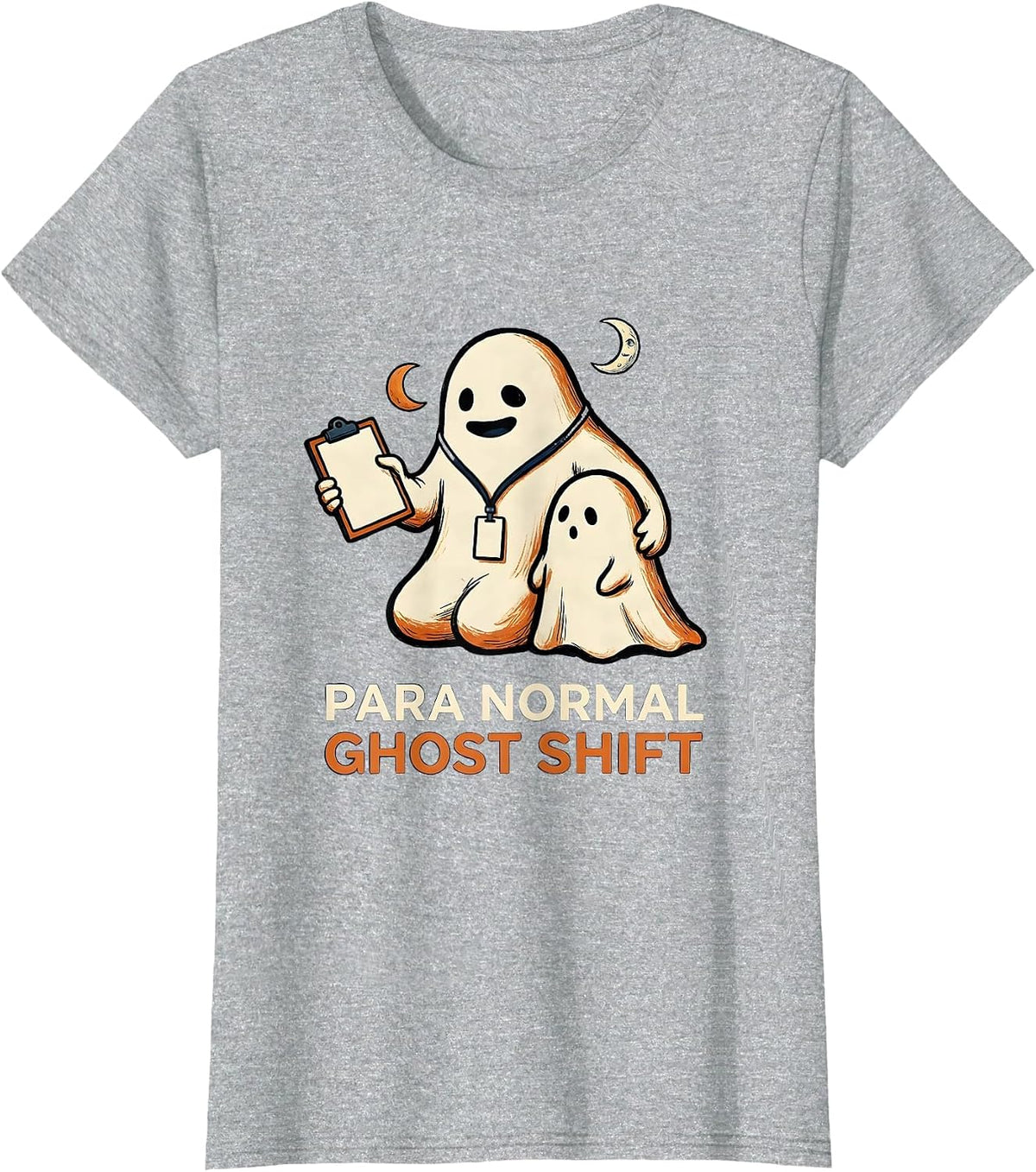 Women's Para Normal Ghost Shift Funny Paraprofessional Halloween T-Shirt - Heather Grey