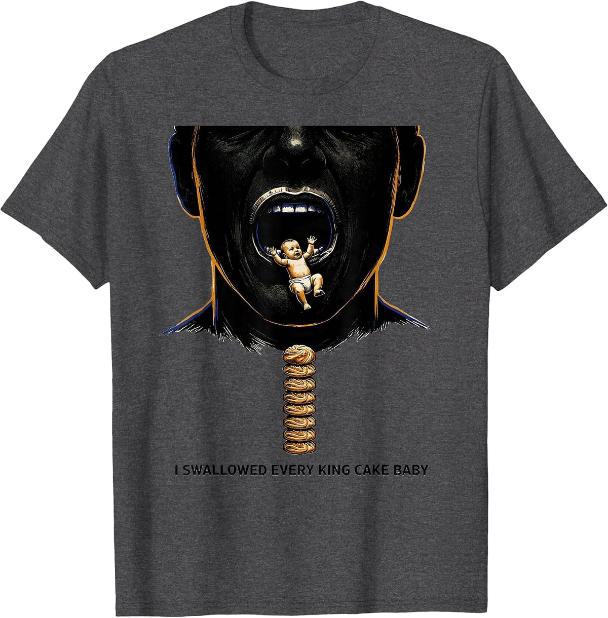 Men's I Swallowed Every King Cake Baby Funny Mardi Gras Carnival T-Shirt - Dark Heather Grey