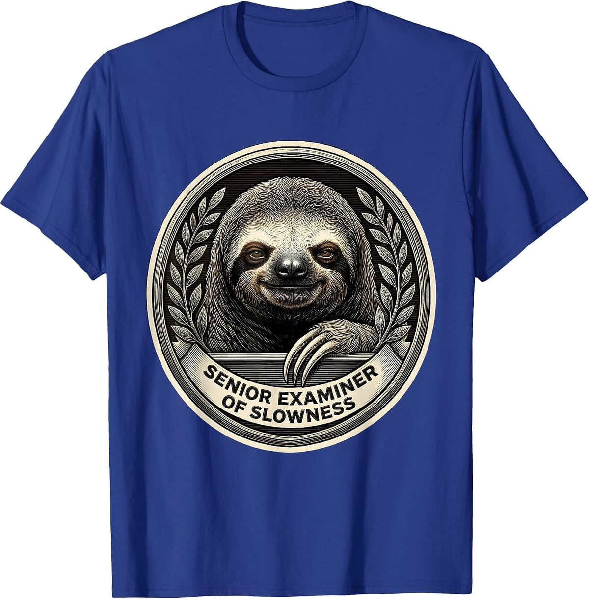 Senior Examiner Of Slowness Funny Sloth Lover Gift T-Shirt - Royal Blue