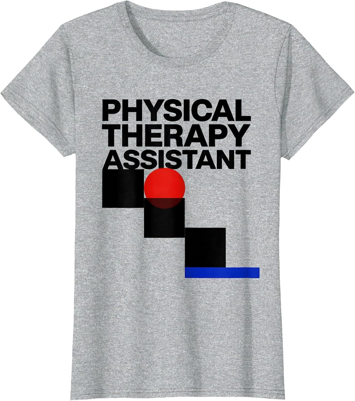 Women's Physical Therapy Assistant Bauhaus Modernist OT PTA T-Shirt - Heather Grey