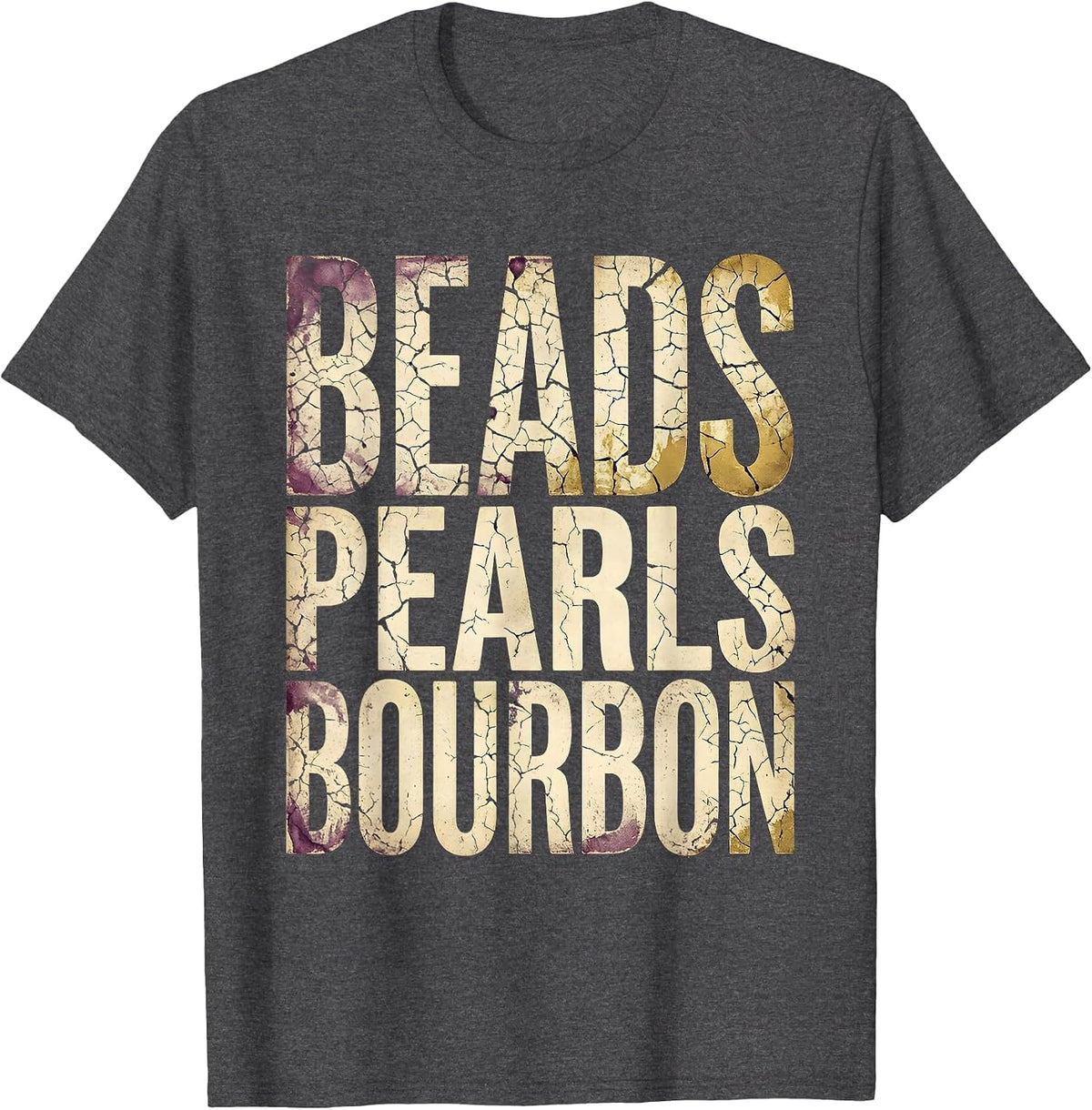 Men's Beads Pearls and Bourbon Mardi Gras Design T-Shirt - Dark Heather Grey