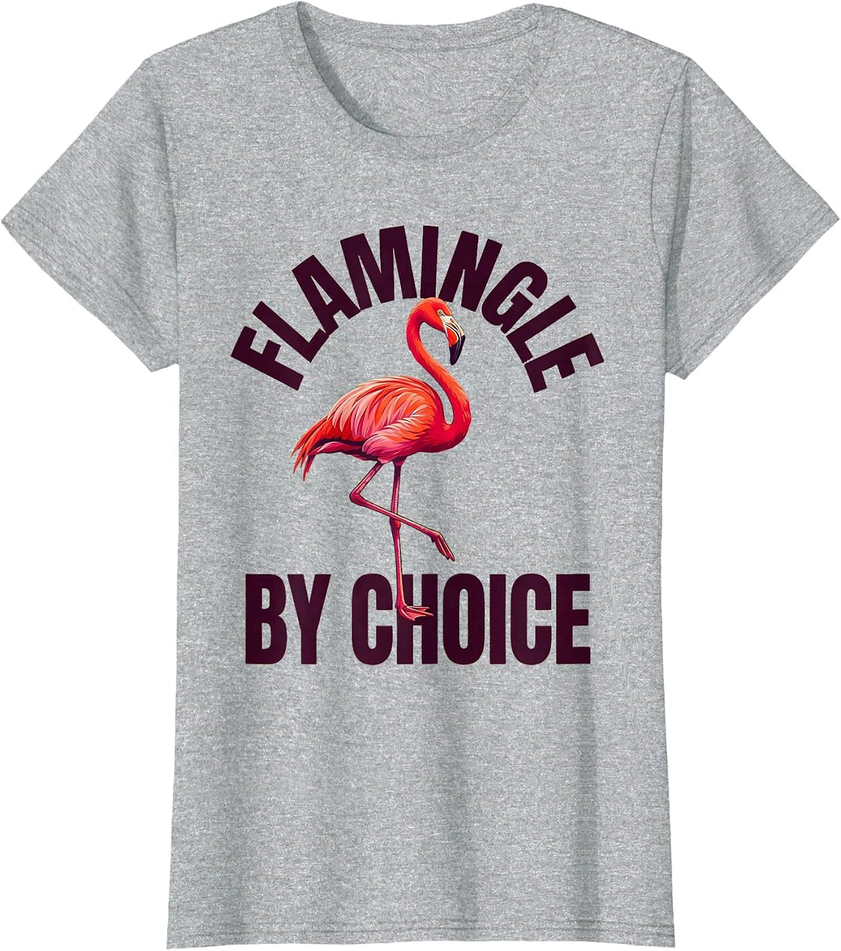 Women's Flamingle By Choice Funny Pink Flamingo Novelty Humor Gift T-Shirt - Heather Grey