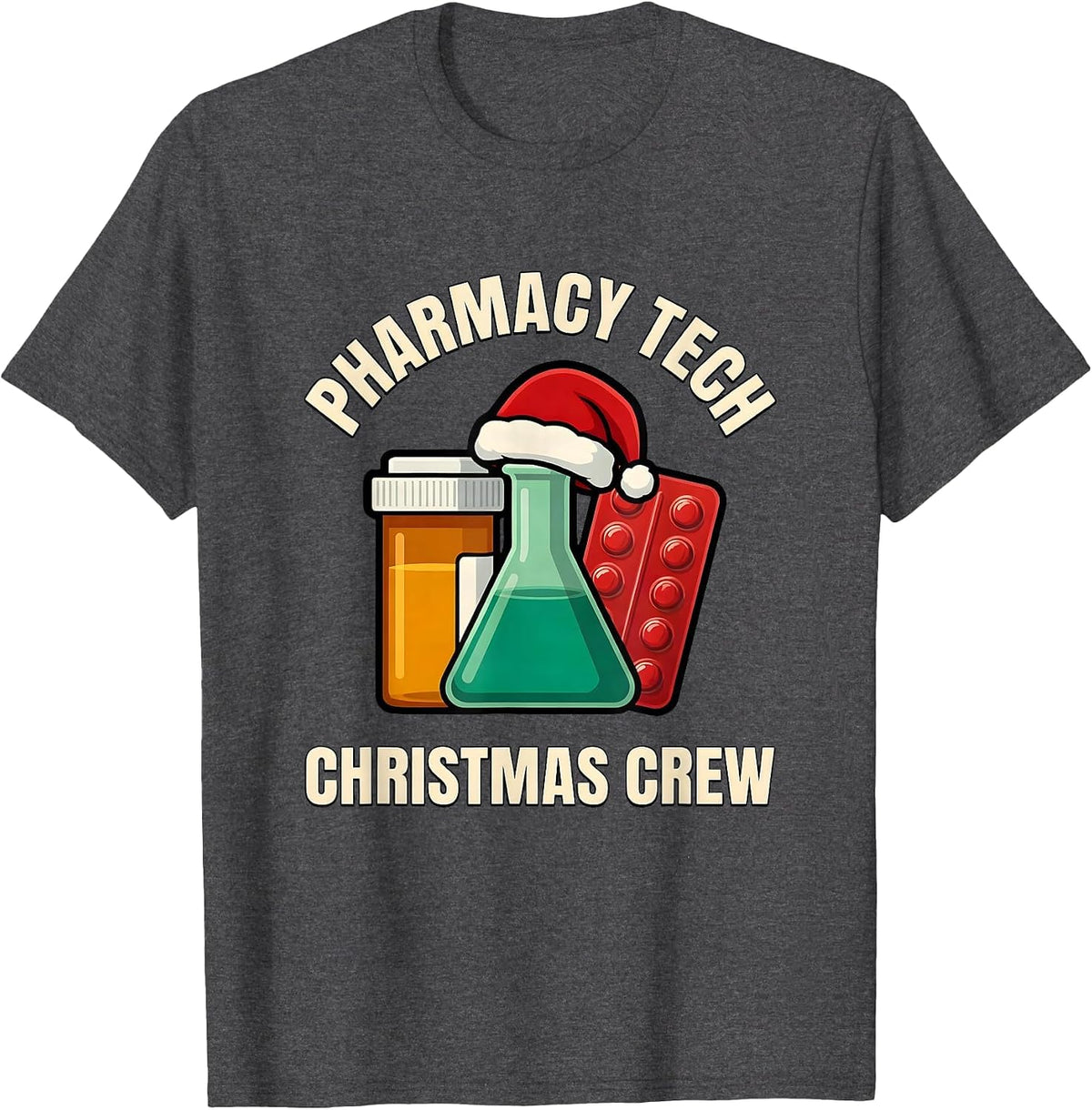 Pharmacy Tech Christmas Crew Funny Pharmacy Technician Lab T-Shirt - Dark Heather Grey