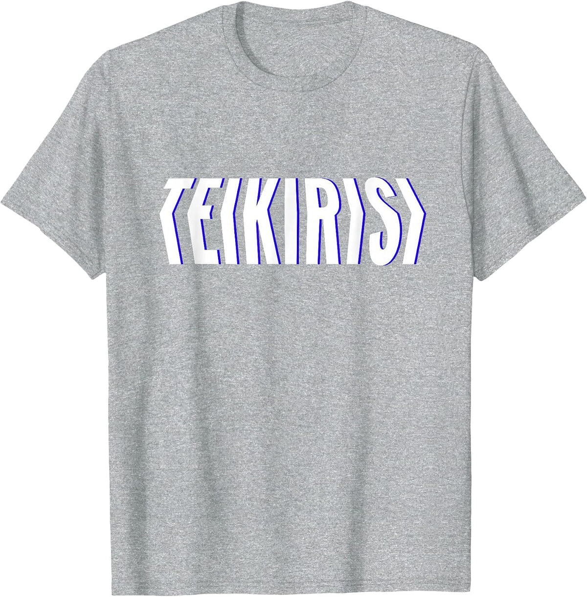 Teikirisi Funny Saying in Spanish T-Shirt - Heather Grey