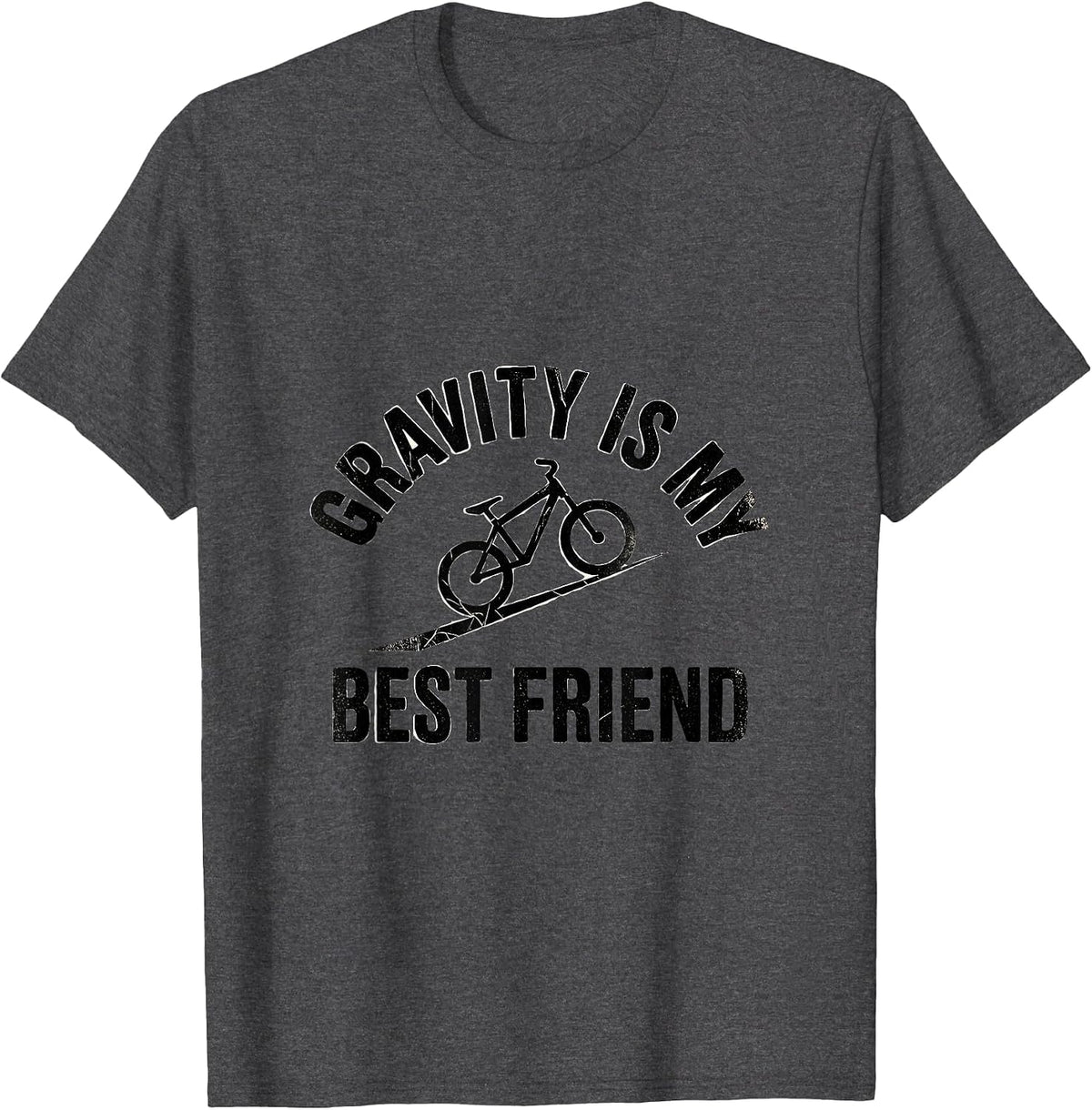 Gravity Is My Best Friend MTB Rider Design T-Shirt - Dark Heather Grey