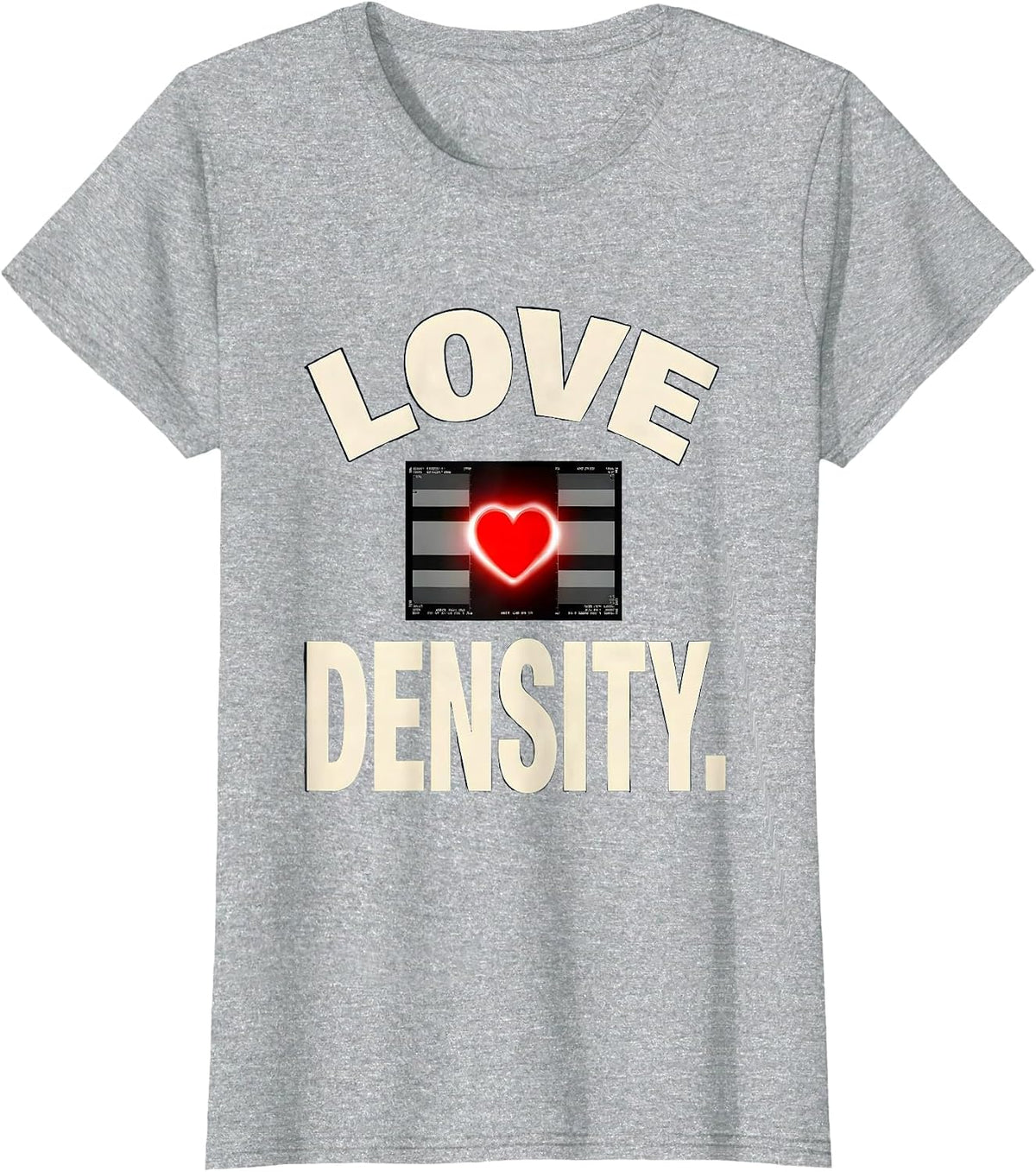 Love Density Funny Radiology Tech Valentine Skeleton Humor T-Shirt - Heather Grey