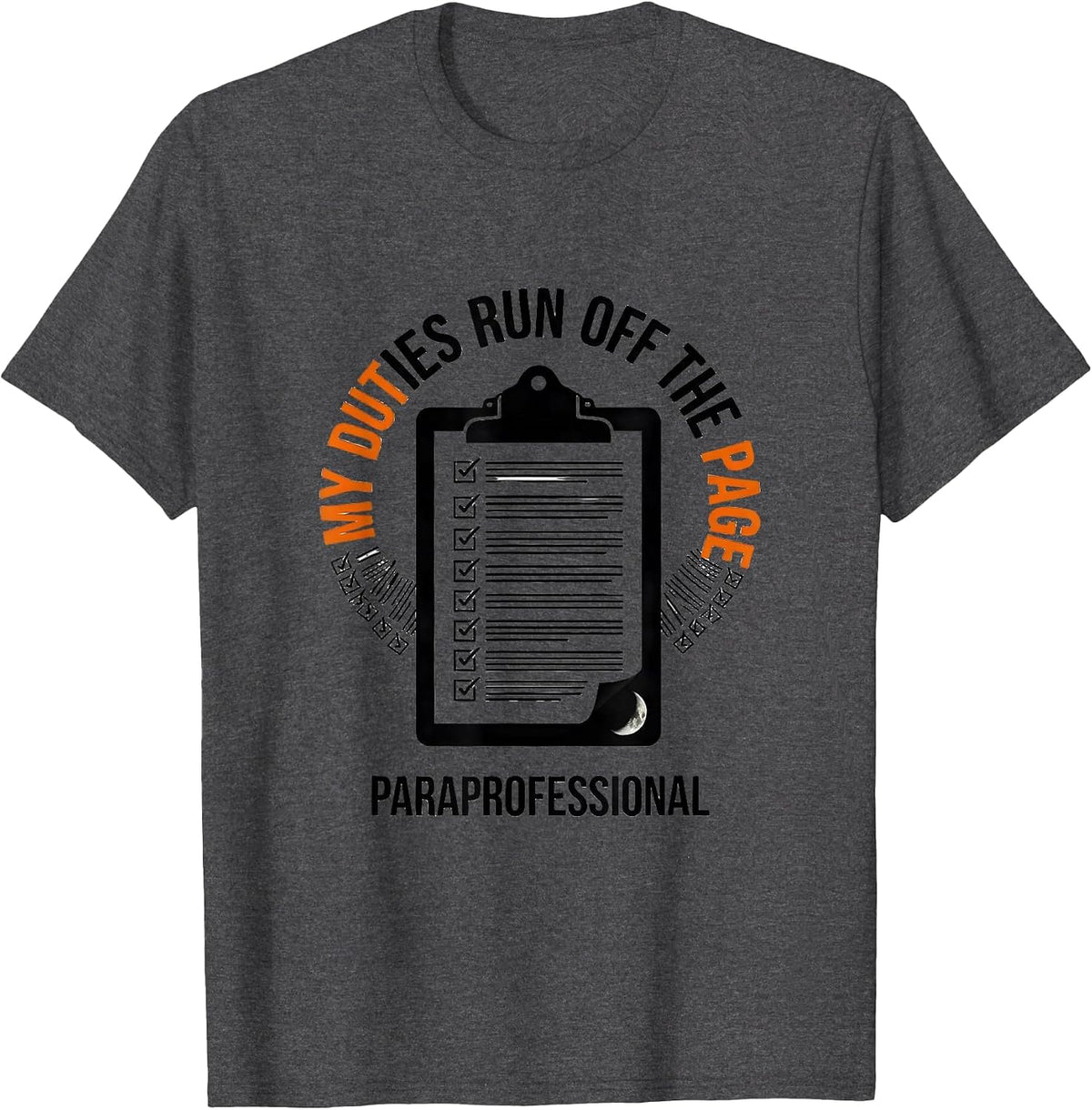 Men's My Duties Run Off The Page, Paraprofessional Halloween T-Shirt - Dark Heather Grey