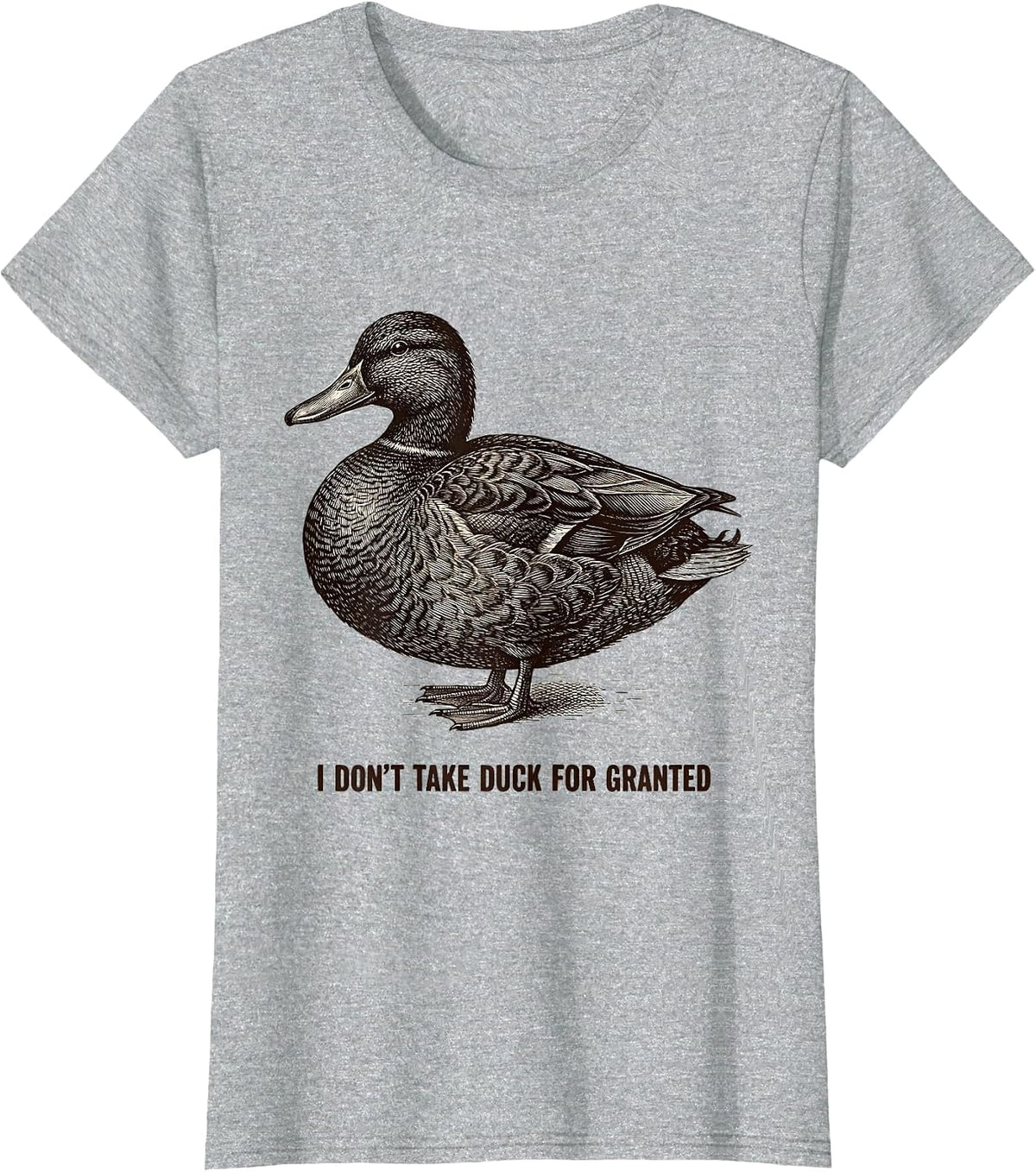 Women's I Don't Take Duck For Granted Funny Duck Hunting Dad Gift T-Shirt - Heather Grey