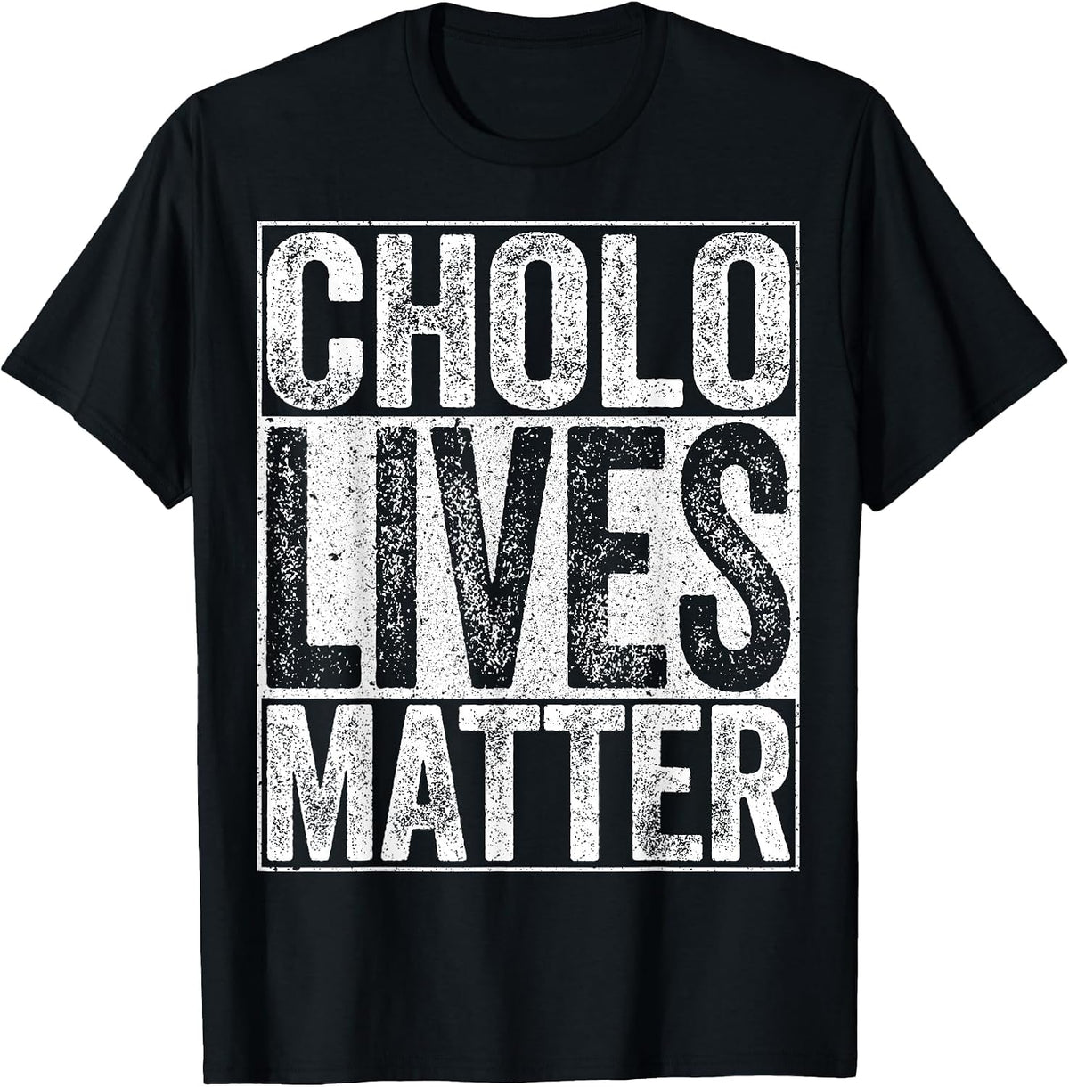 Cholo Lives Matter T-Shirt Hispanic Shirt T-Shirt - Black