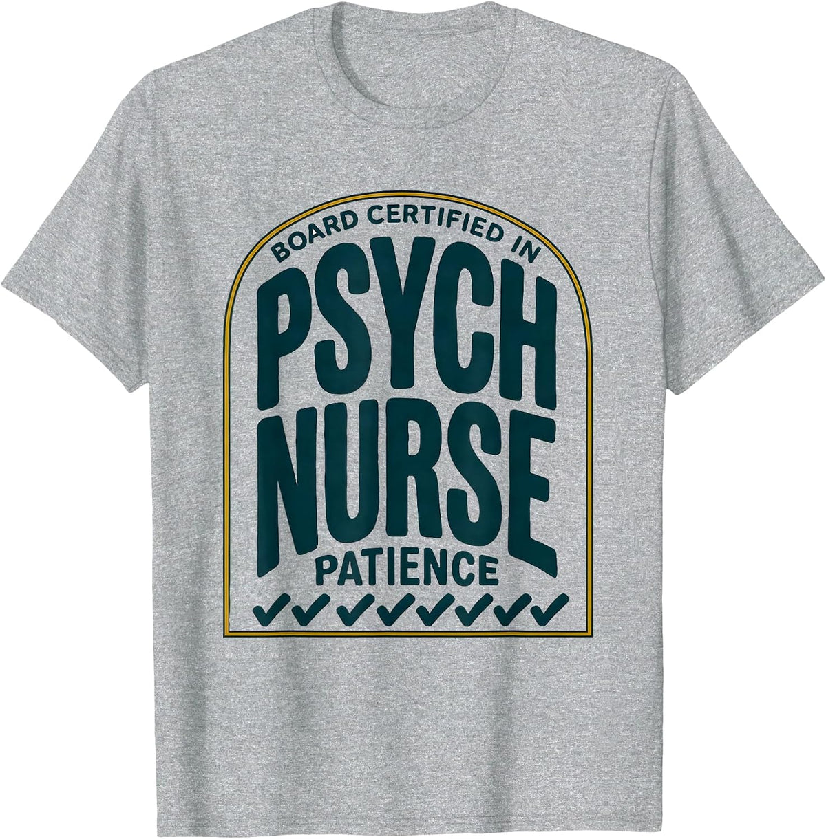 Men's Psych Nurse, Board Certified In Patience Funny Nurse T-Shirt - Heather Grey