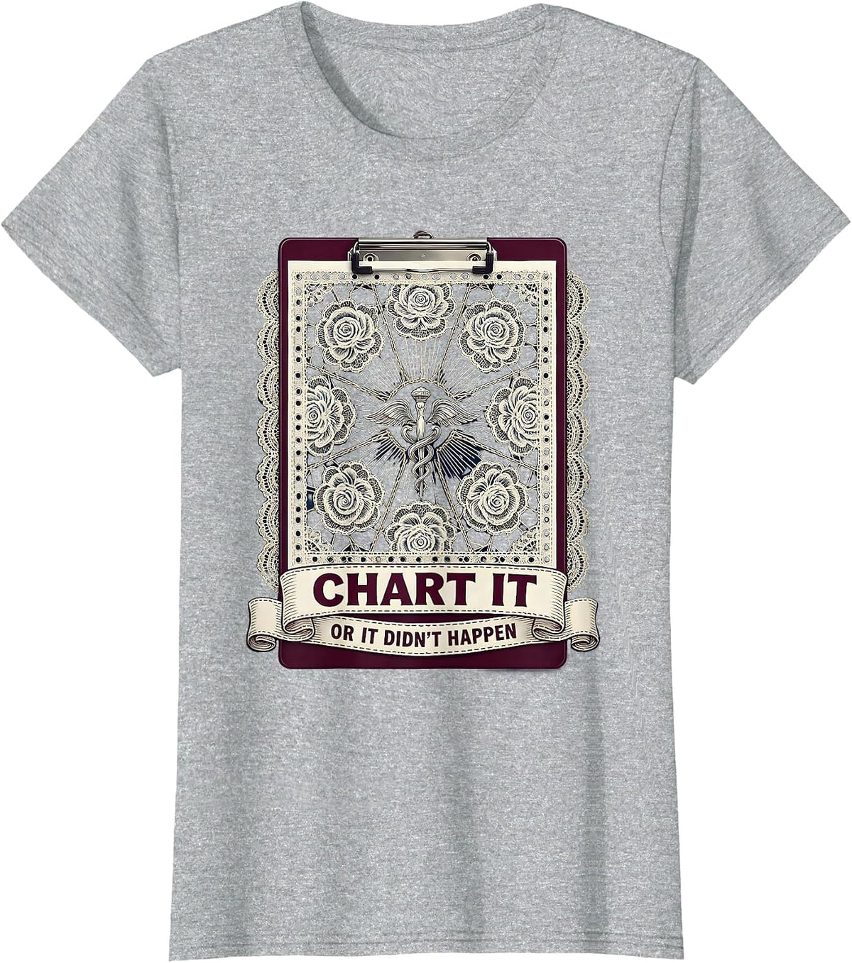 Women's Chart It or It Didn't Happen Nurse Design T-Shirt - Heather Grey