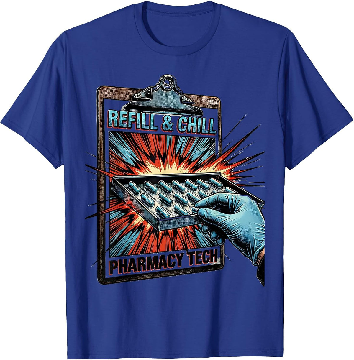 Men's Refill & Chill Pharmacy Tech Funny Pharmacy Technician T-Shirt - Royal Blue