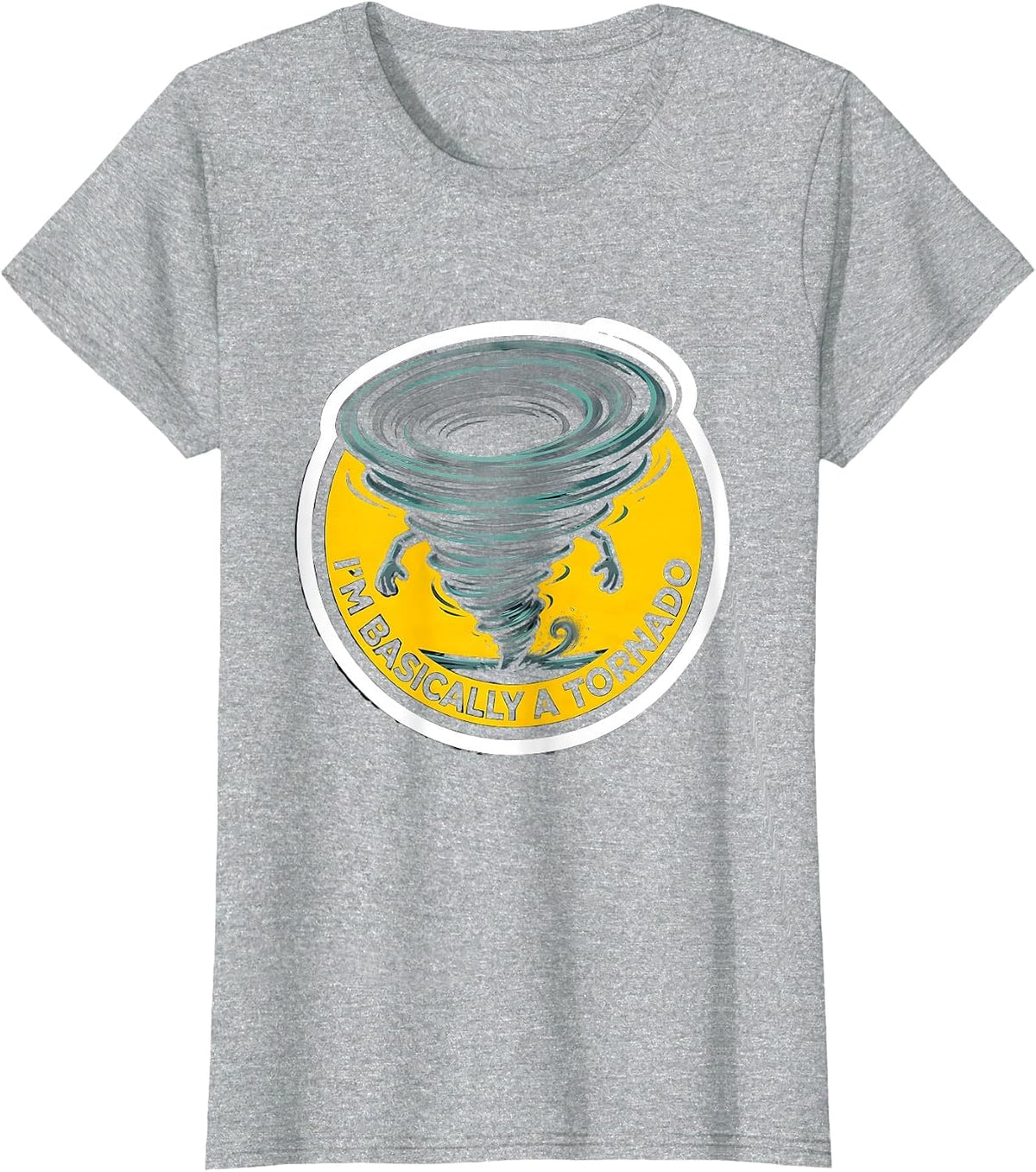 I'm Basically A Tornado Funny Storm Chaser Meteorology T-Shirt - Heather Grey
