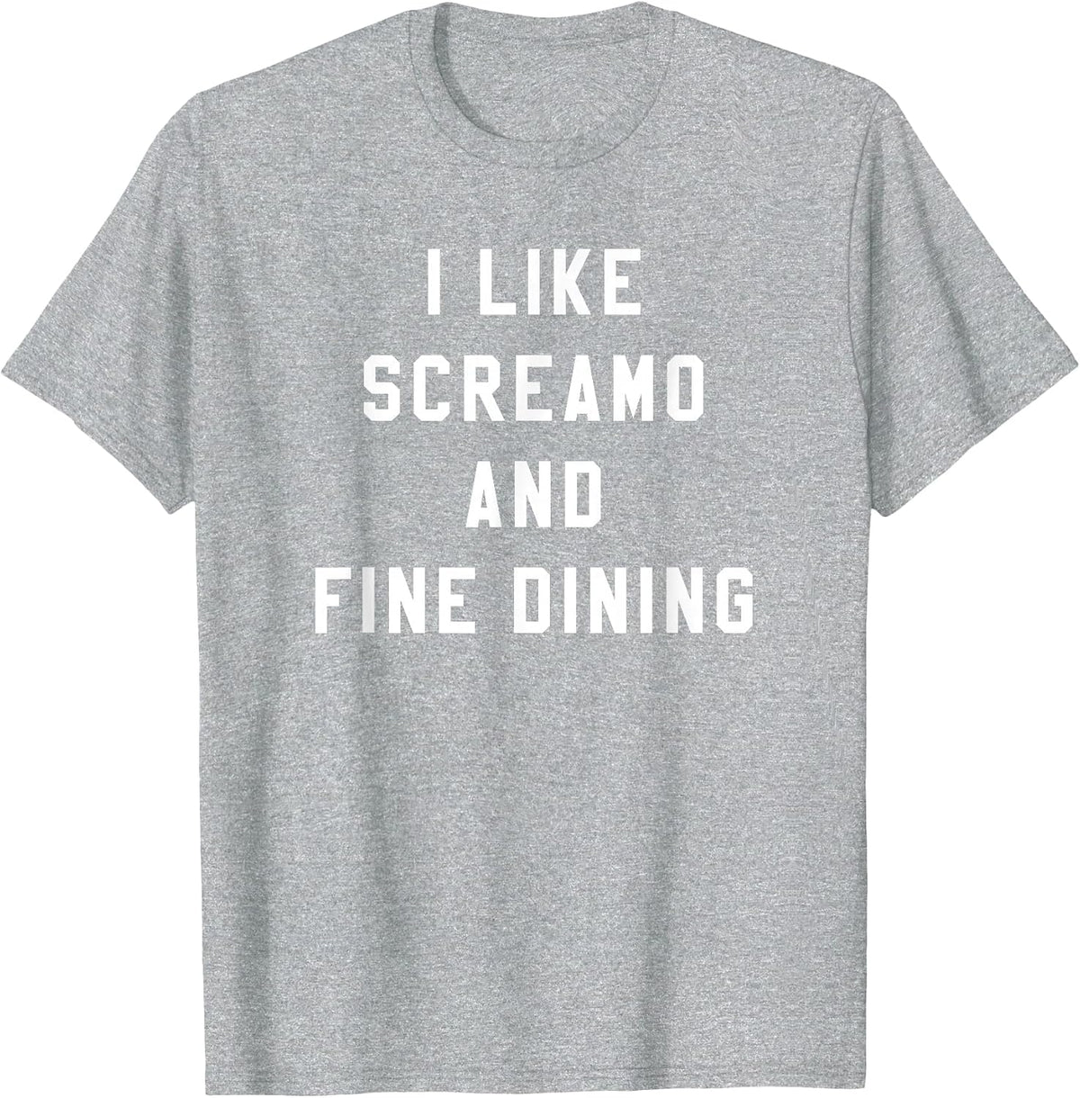 I Like Screamo and FINE Dining Funny Emo Goth Punk Music T-Shirt, Men, Heather Grey, Small - As Pictured