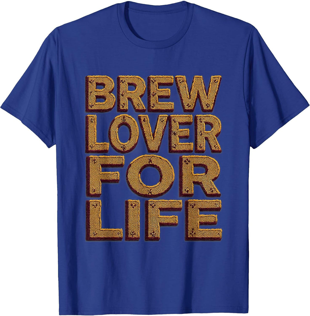 Brew Lover For Life Beer Fan Design T-Shirt - Royal Blue