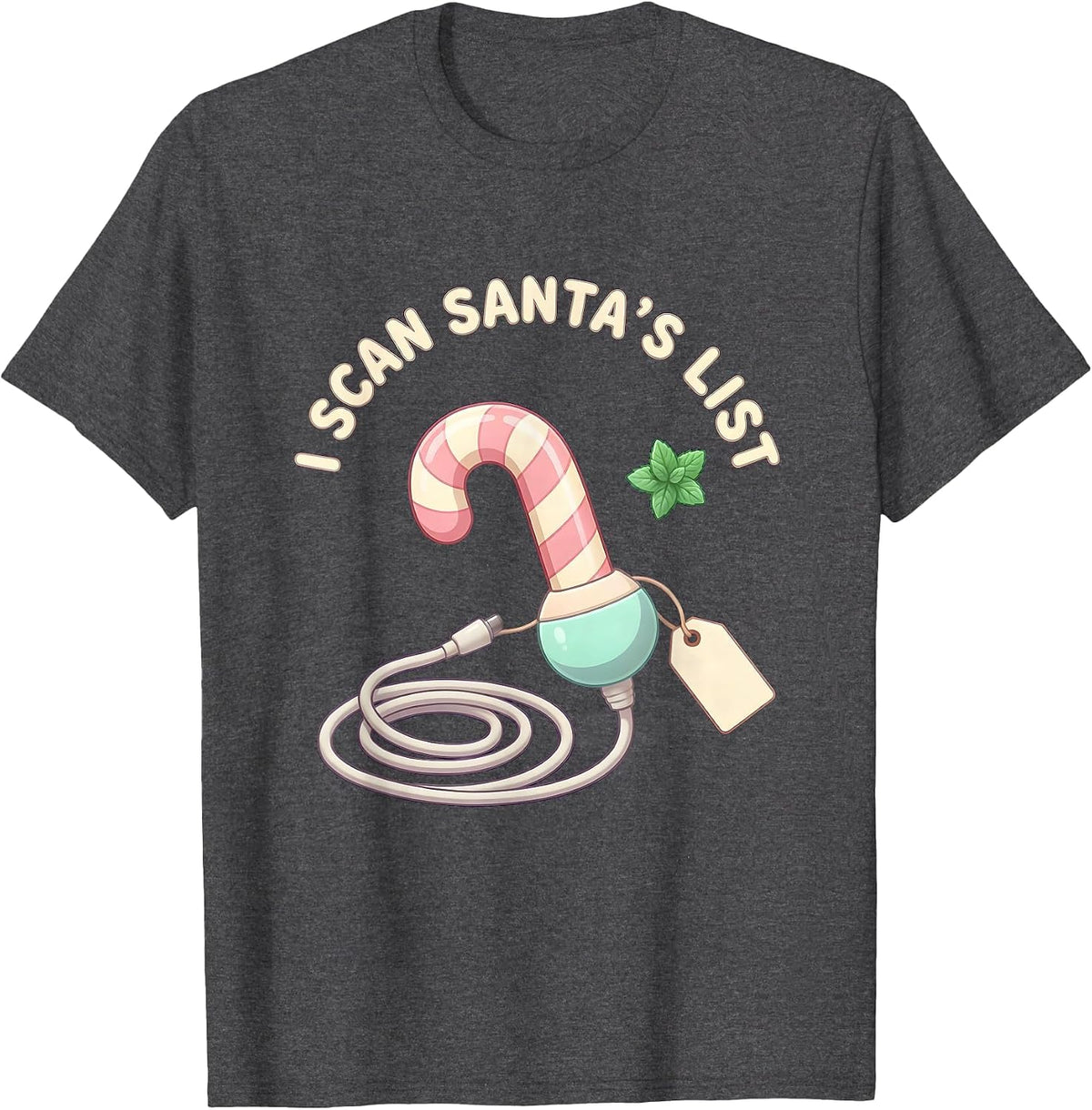 Men's I Scan Santa's List Cute Kawaii Sonographer Ultrasound Tech T-Shirt - Dark Heather Grey