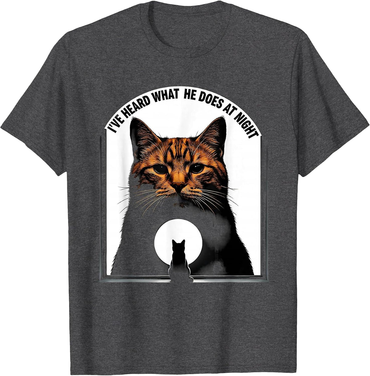 I've Heard What He Does At Night Funny Orange Tabby Cat T-Shirt - Dark Heather Grey