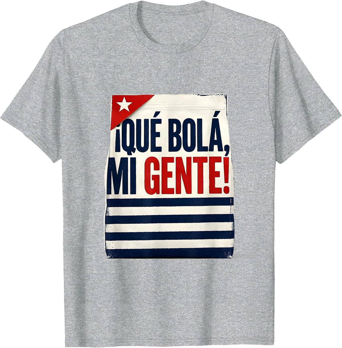 Men's ¡Qué Bolá, Mi Gente! Cuban Heritage Flag Humor Food Pride T-Shirt - Heather Grey
