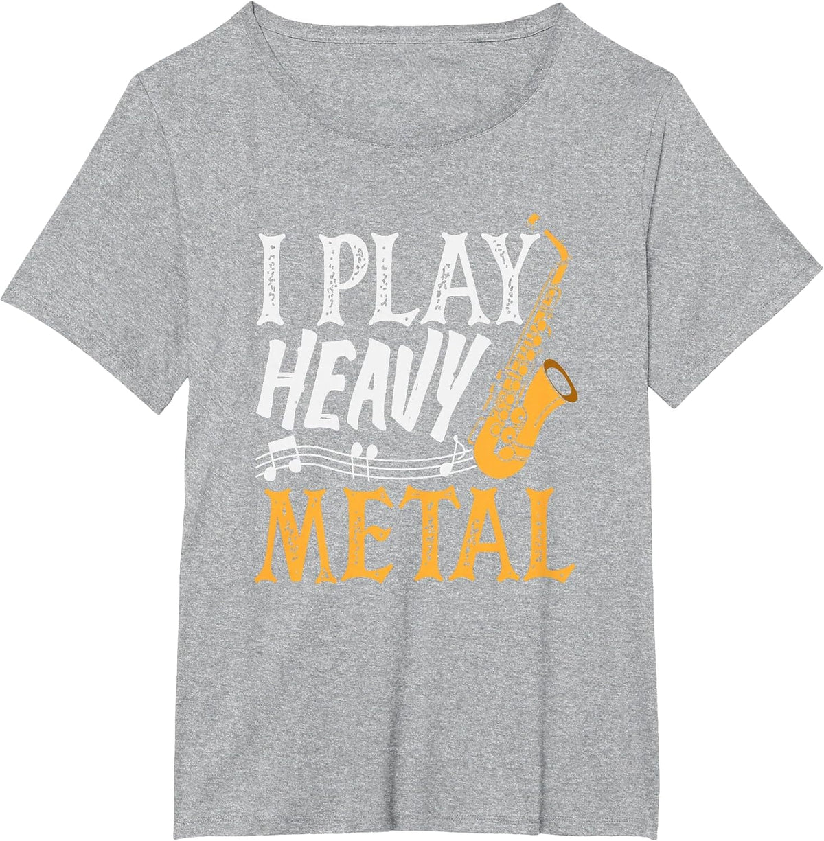 I Play Heavy Metal Saxophone Saxophonist T-Shirt - Heather Grey