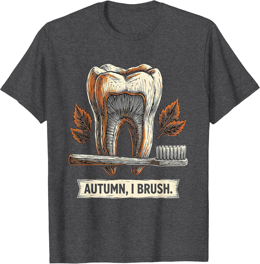 Men's Autumn I Brush Funny Dental Hygienist Halloween Fall Humor T-Shirt - Dark Heather Grey